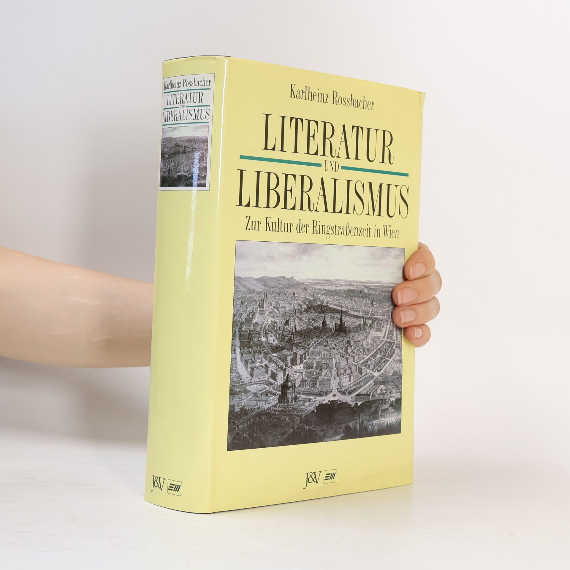 Karlheinz Rossbacher Literatur und Liberalismus