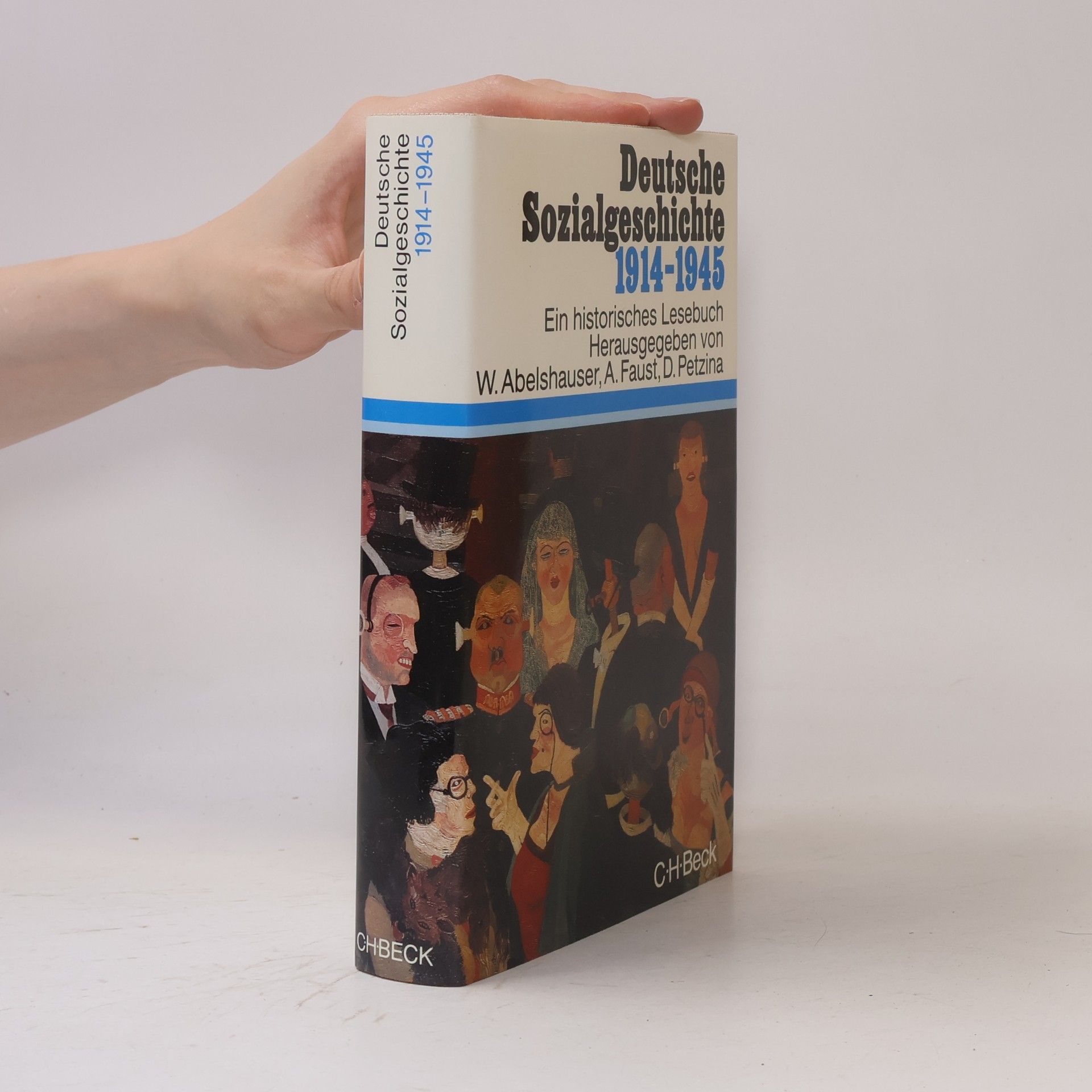 Anselm Faust Deutsche Sozialgeschichte 1914-1945