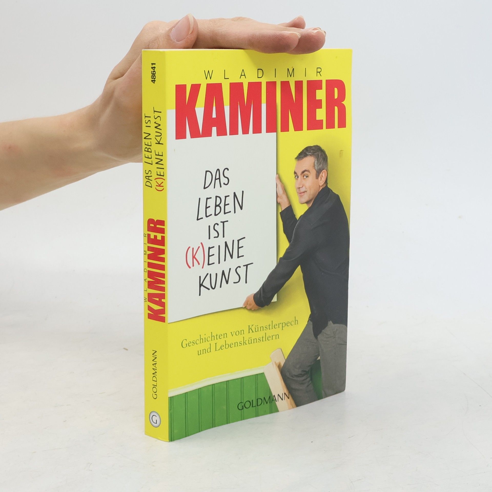 Wladimir Kaminer Das Leben ist keine Kunst