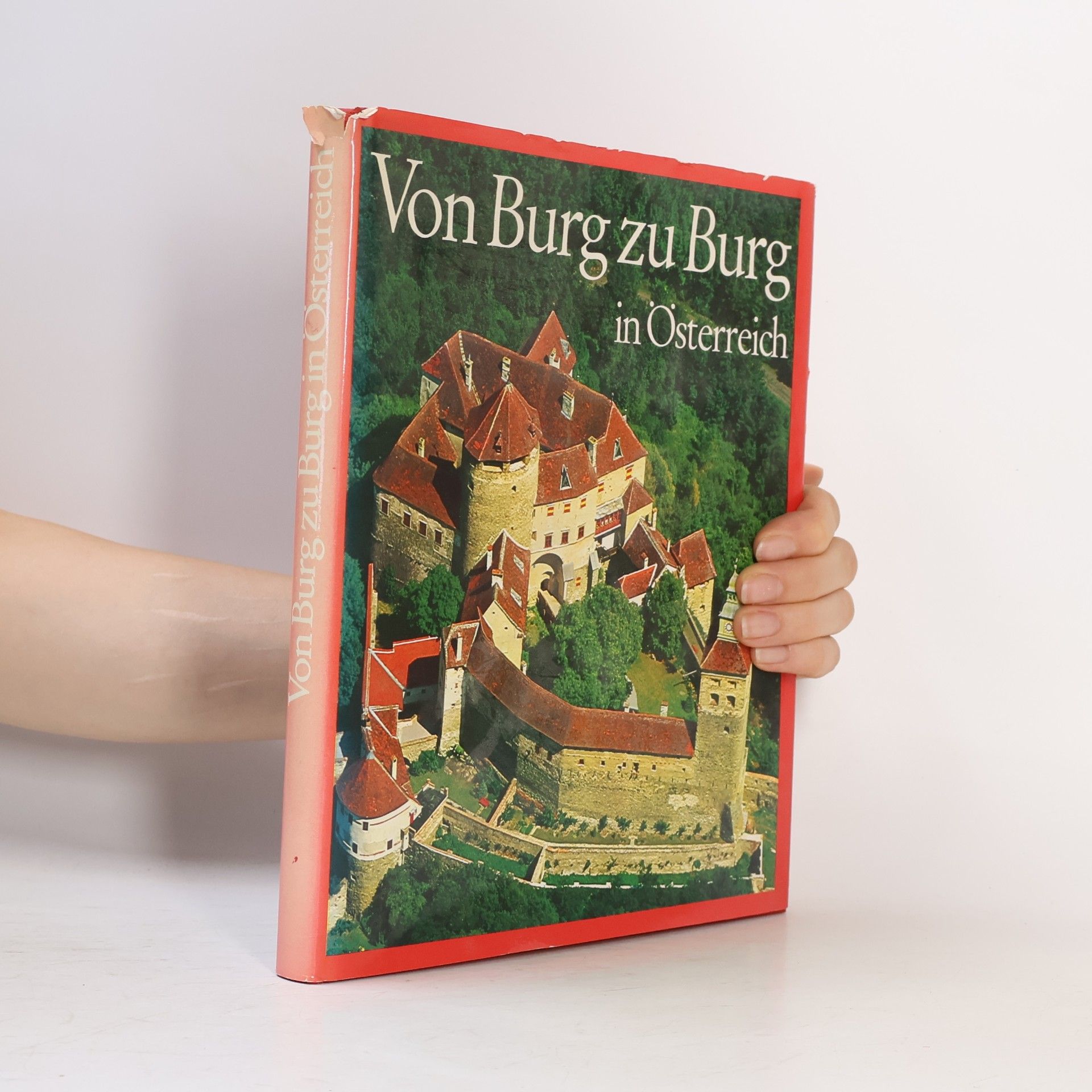 Gerhart Stenzel Von Burg zu Burg in Österreich