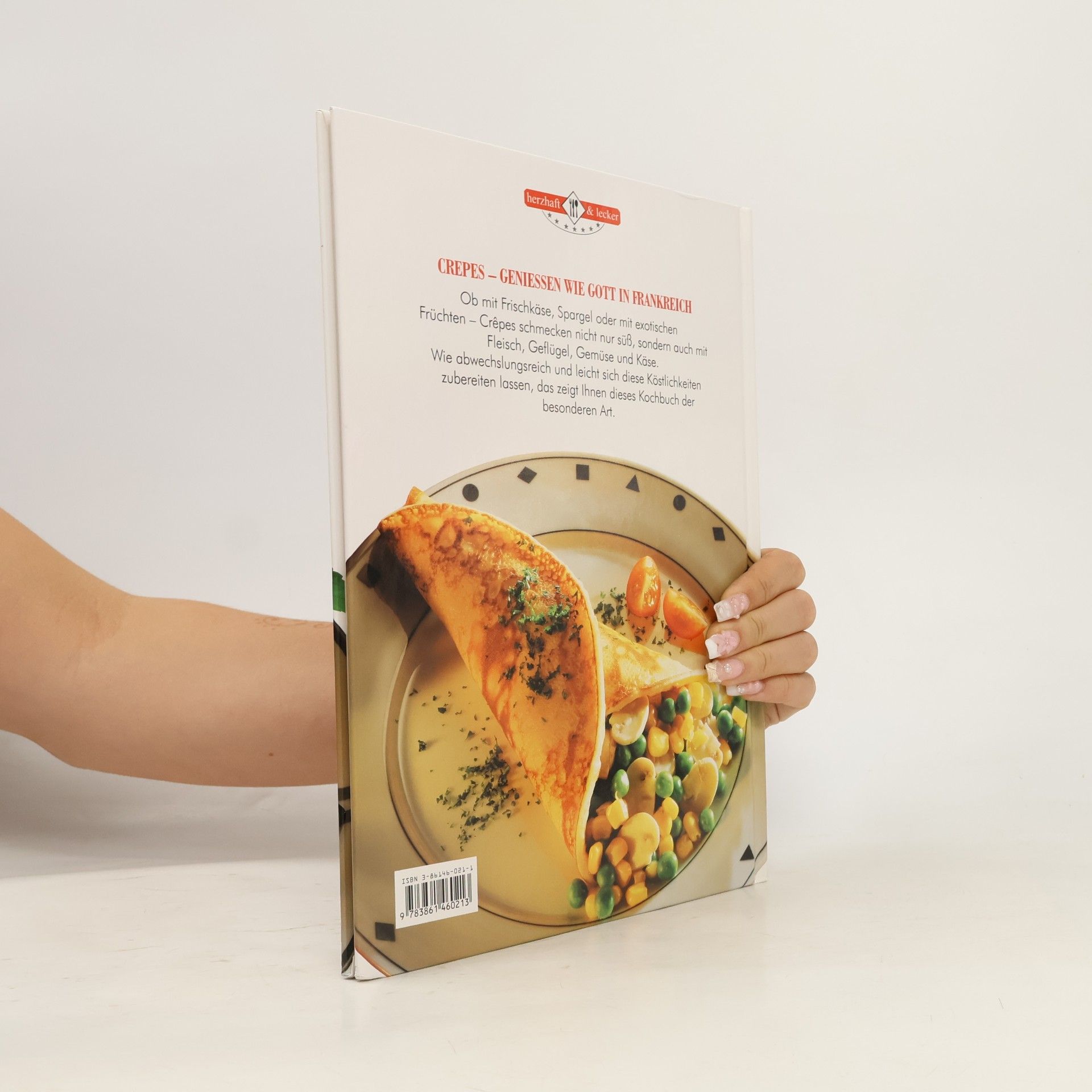 Various authors Herzhaft und lecker. Crepes süß und herzhaft
