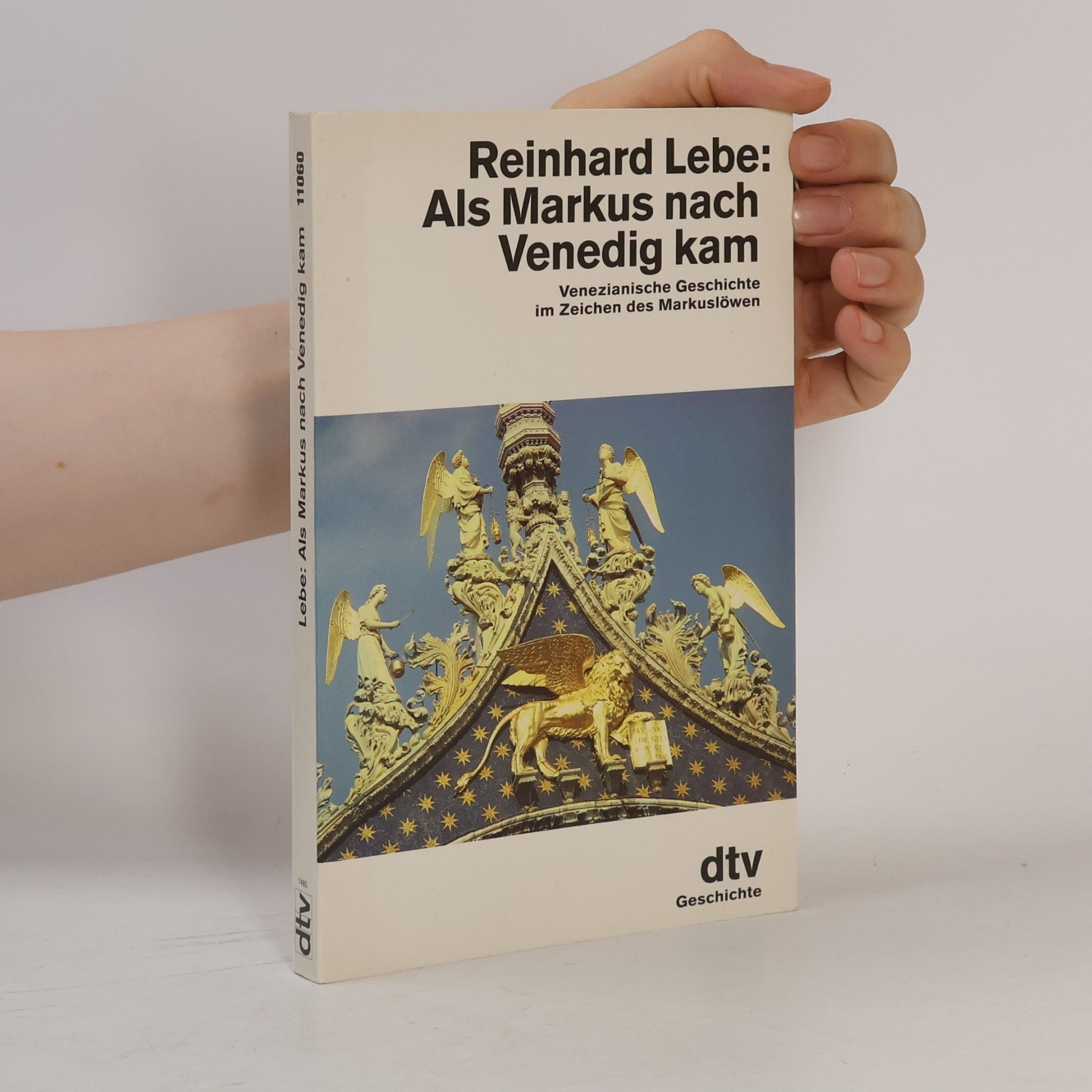 Reinhard Lebe Als Markus nach Venedig kam