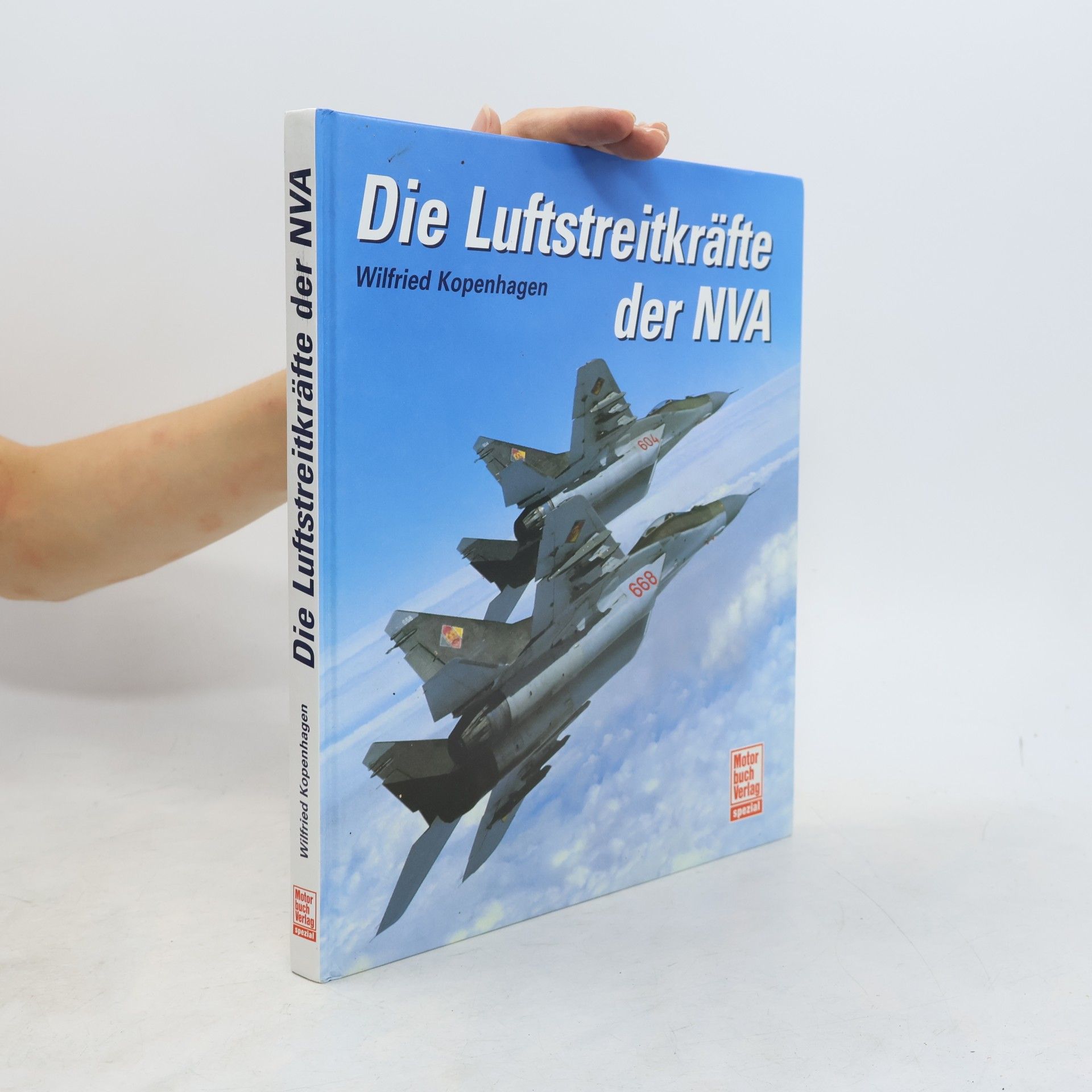 Wilfried Kopenhagen Die Luftstreitkräfte der NVA