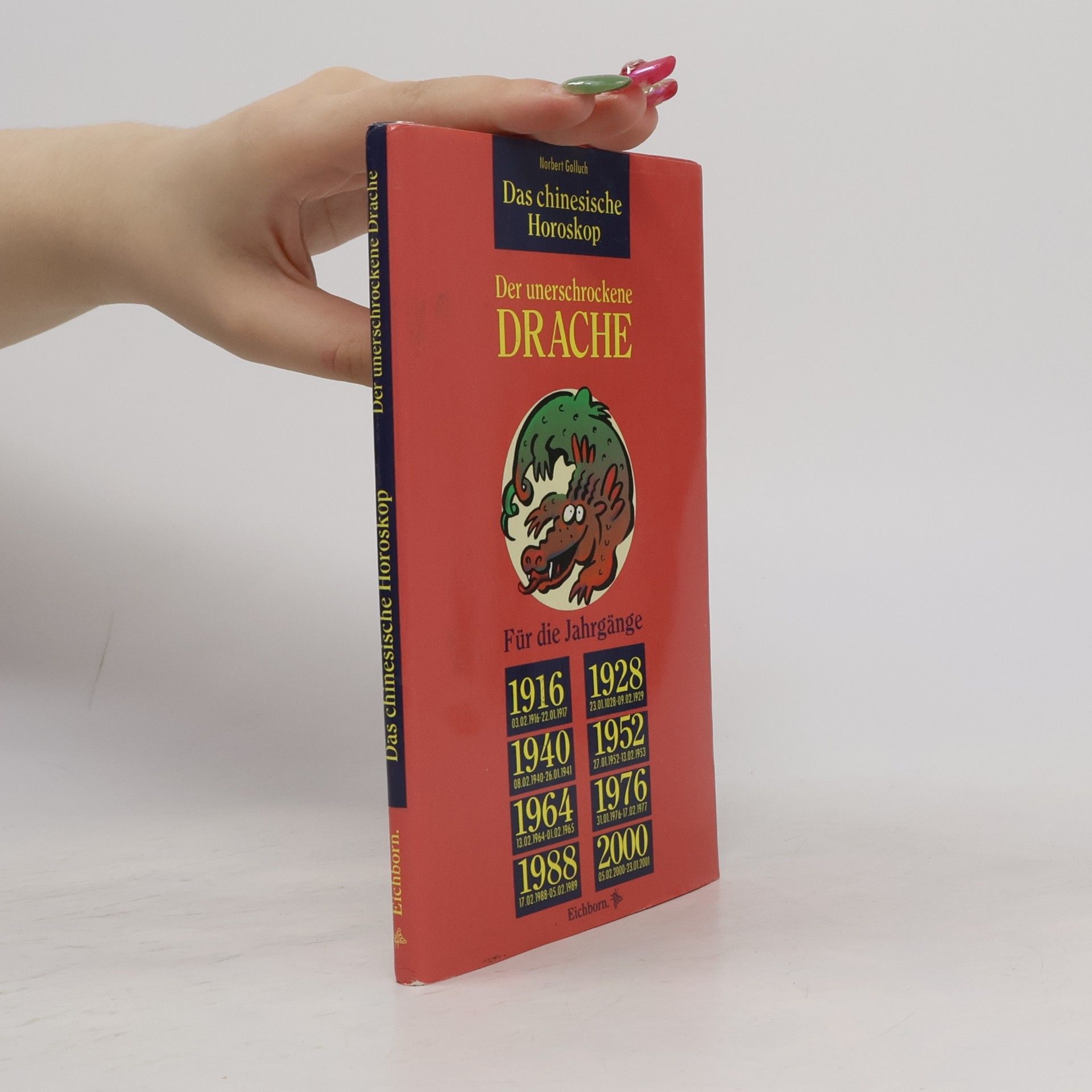 Norbert Golluch Das chinesische Horoskop