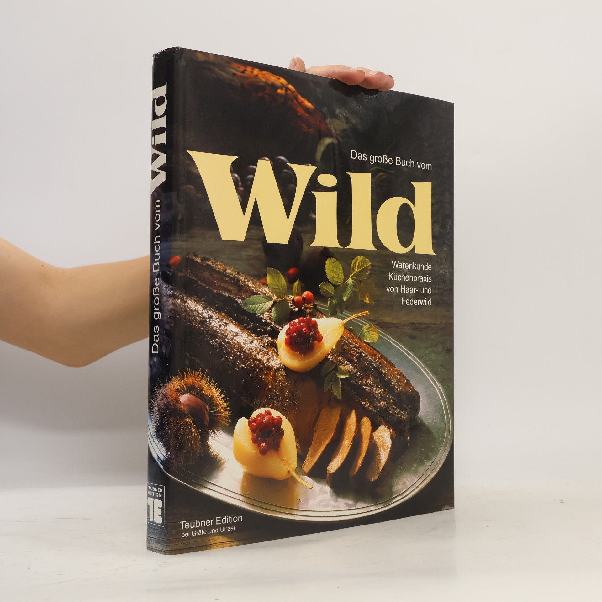 Olgierd Expeditus Johann Graf Kujawski Das grosse Buch vom Wild