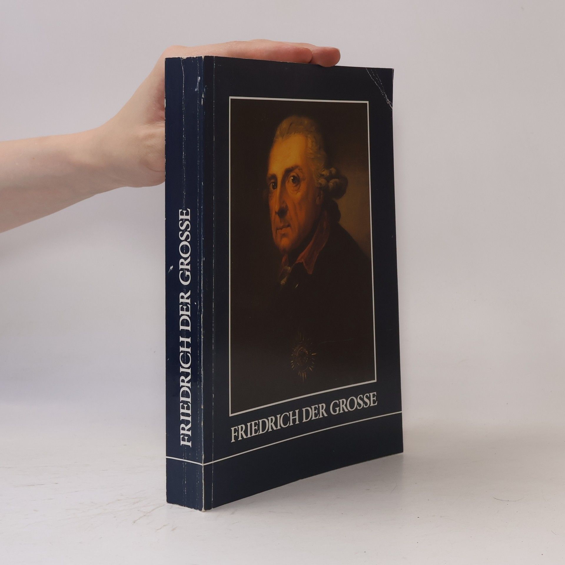 Friedrich Benninghoven Friedrich der Grosse