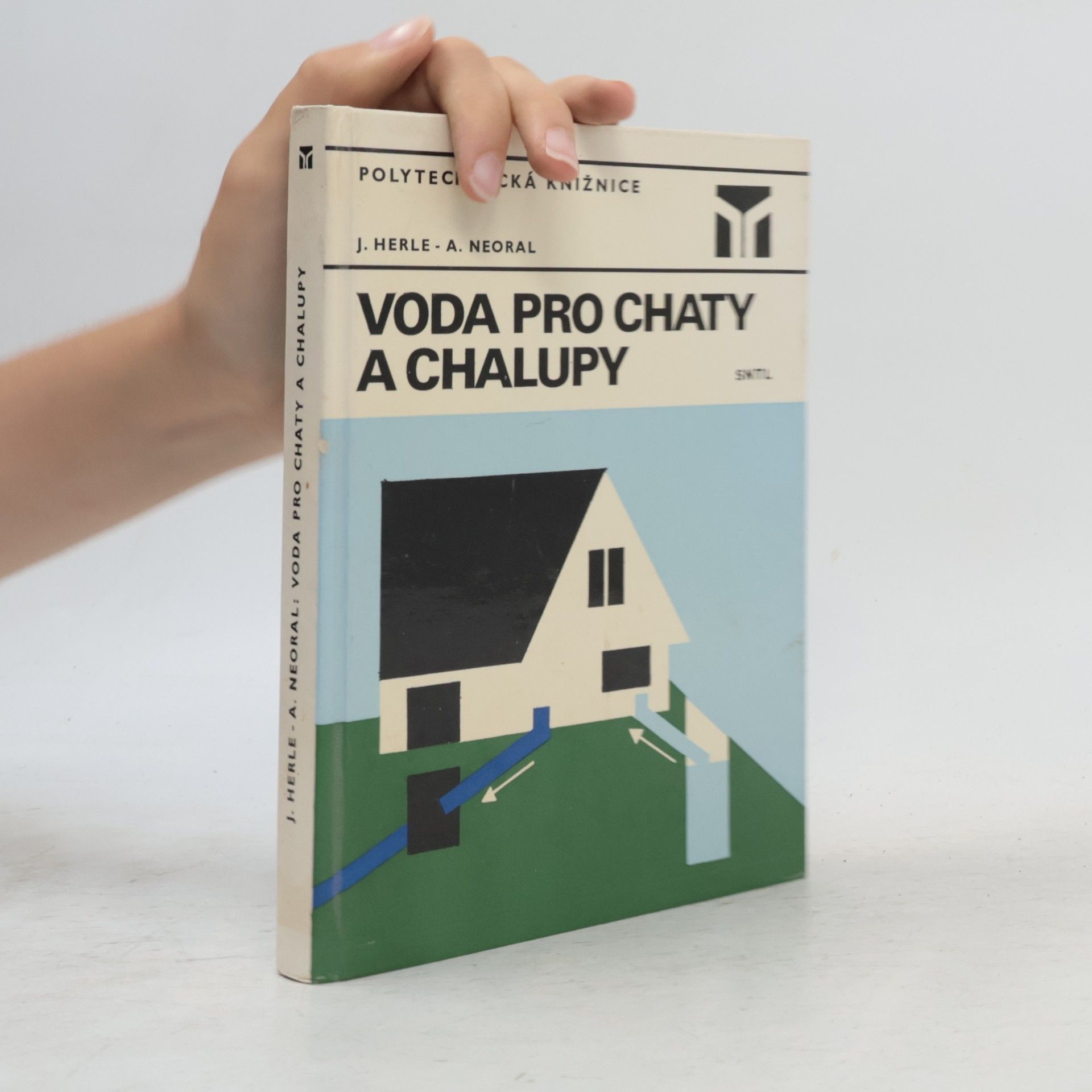 Jaromír Herle Voda pro chaty a chalupy