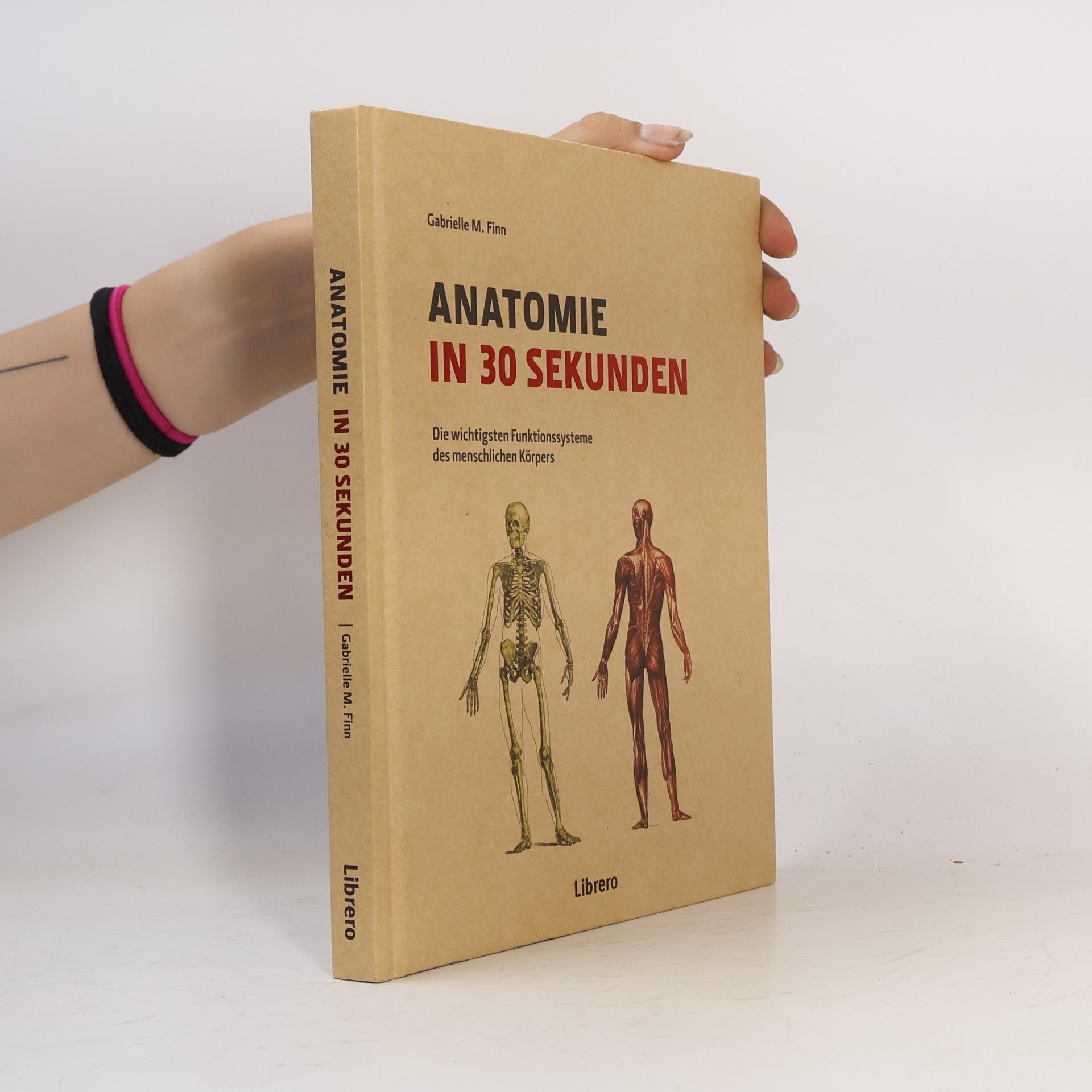 Gabrielle M. Finn Anatomie in 30 Sekunden