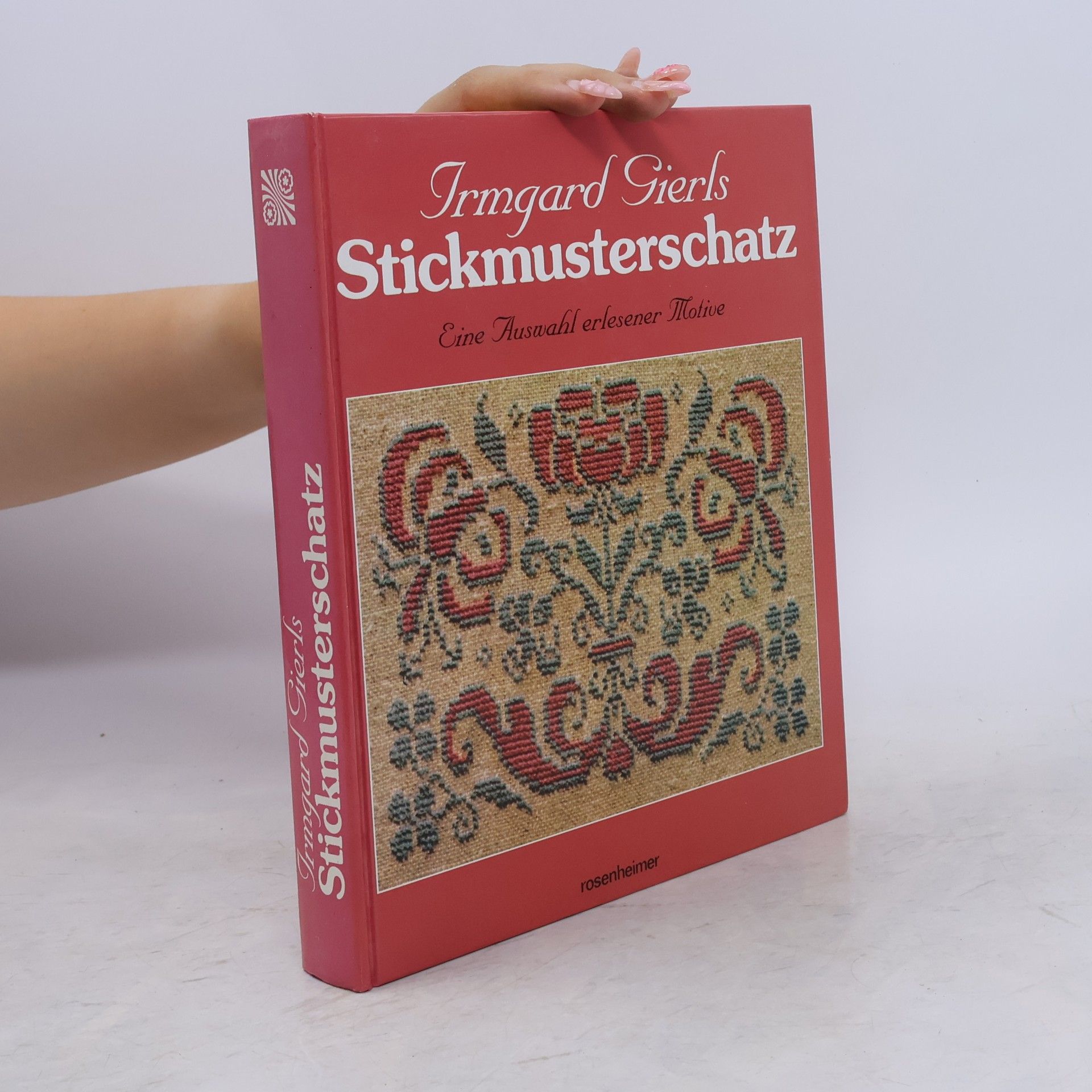 Irmgard Gierl Irmgard Gierls Stickmusterschatz