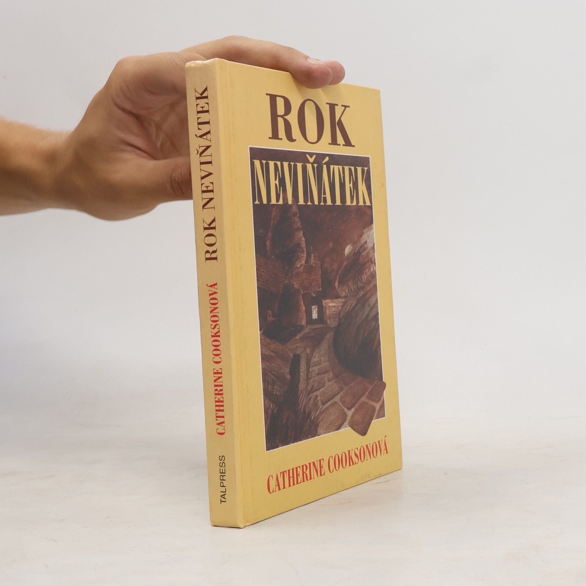 Catherine Cookson Rok neviňátek