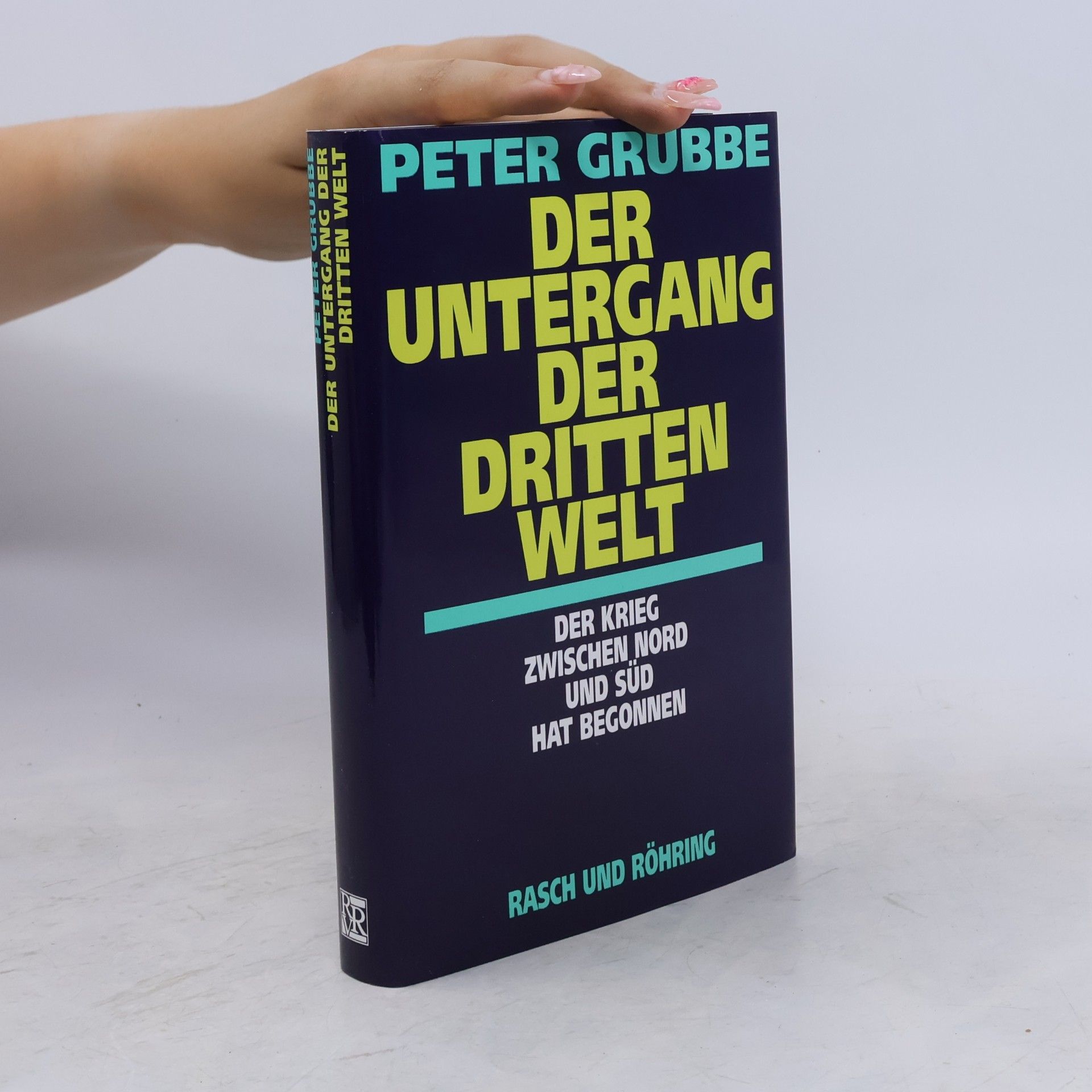 Peter Grubbe Der Untergang der Dritten Welt