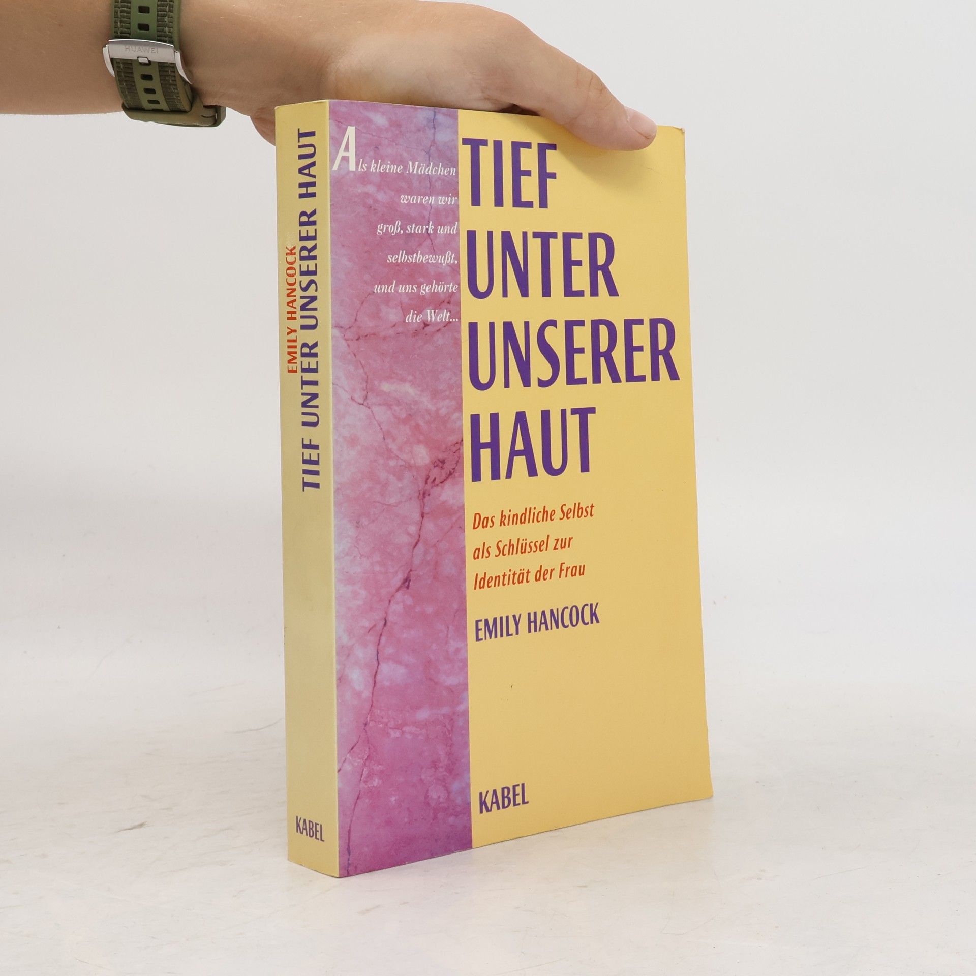 Emily Hancock Tief unter unserer Haut