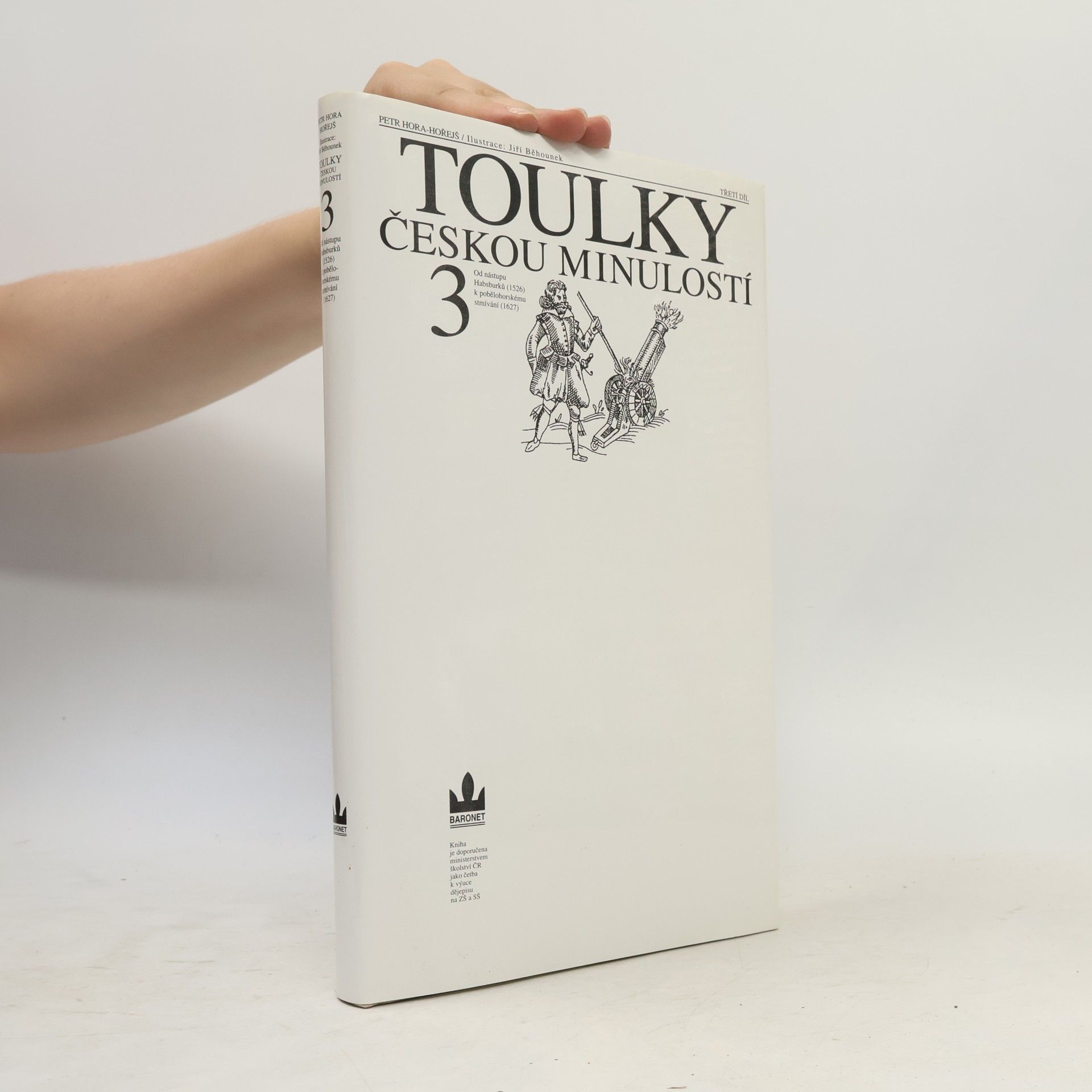 Petr Hora Hořejš Toulky českou minulostí 3
