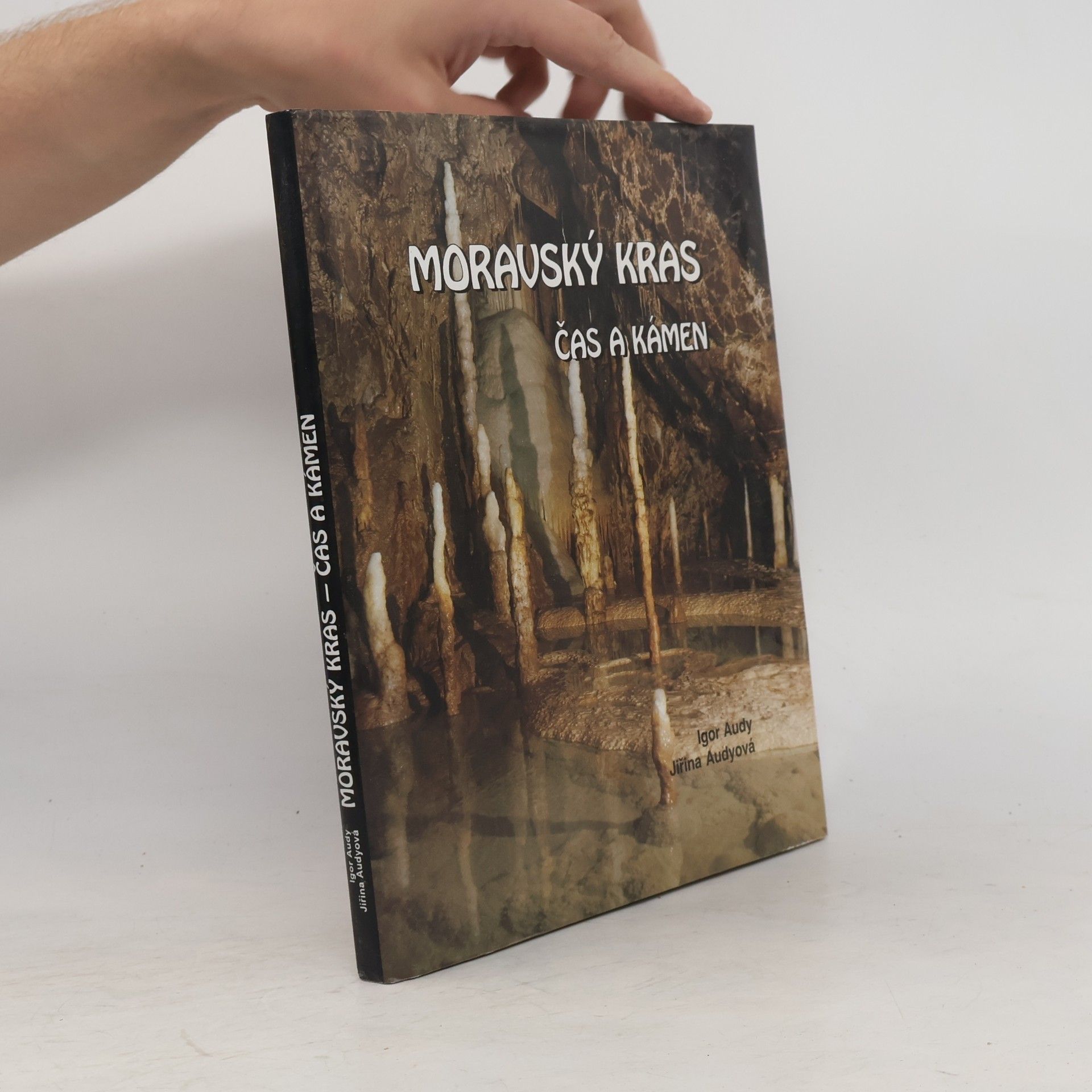 The Moravian Karst. Time and Stone