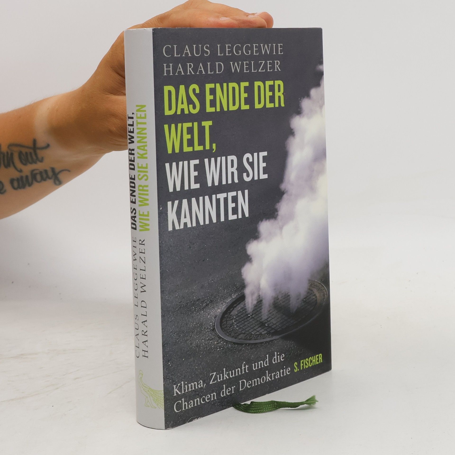 Claus Leggewie Das Ende der Welt, wie wir sie kannten