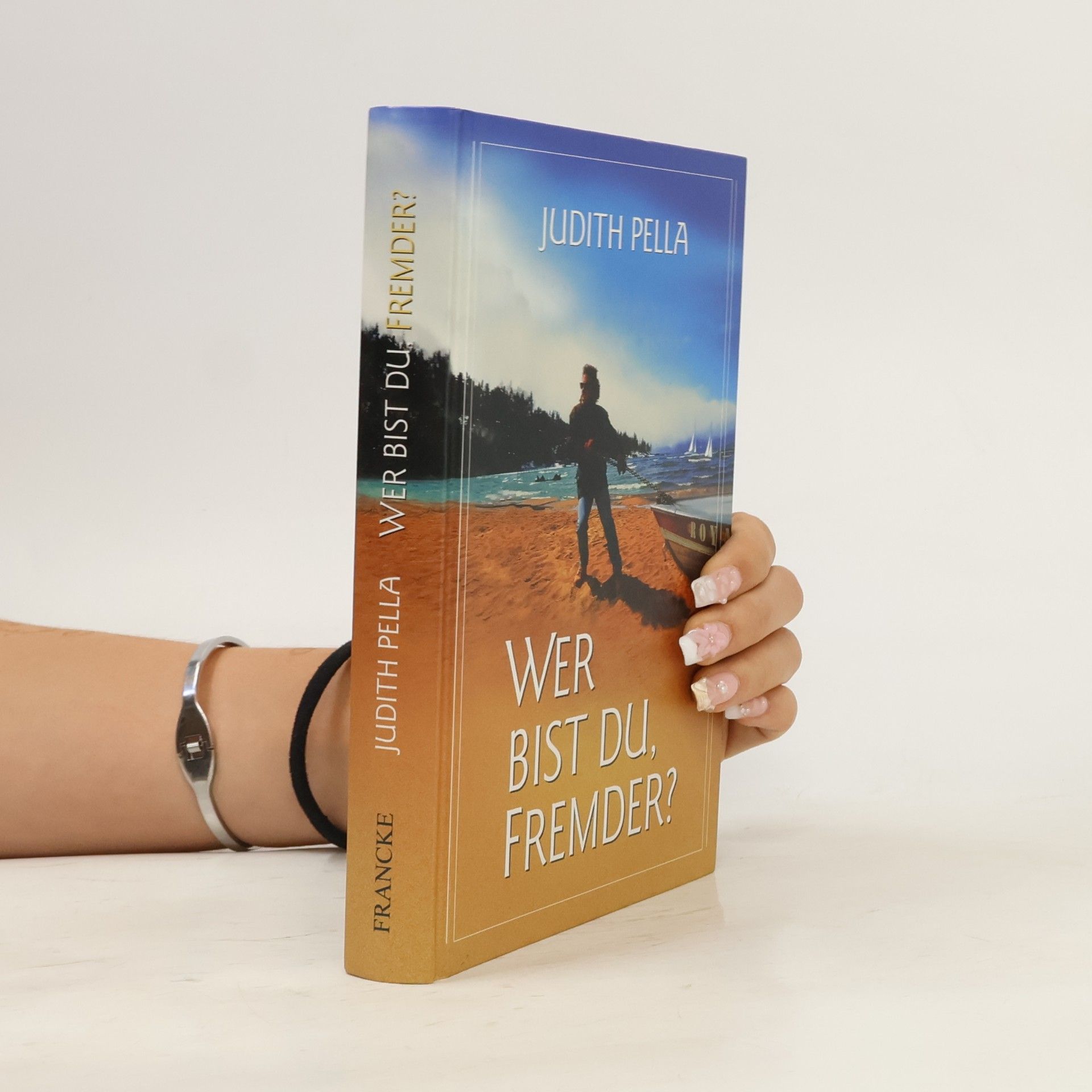 Judith Pella Wer bist du Fremder?