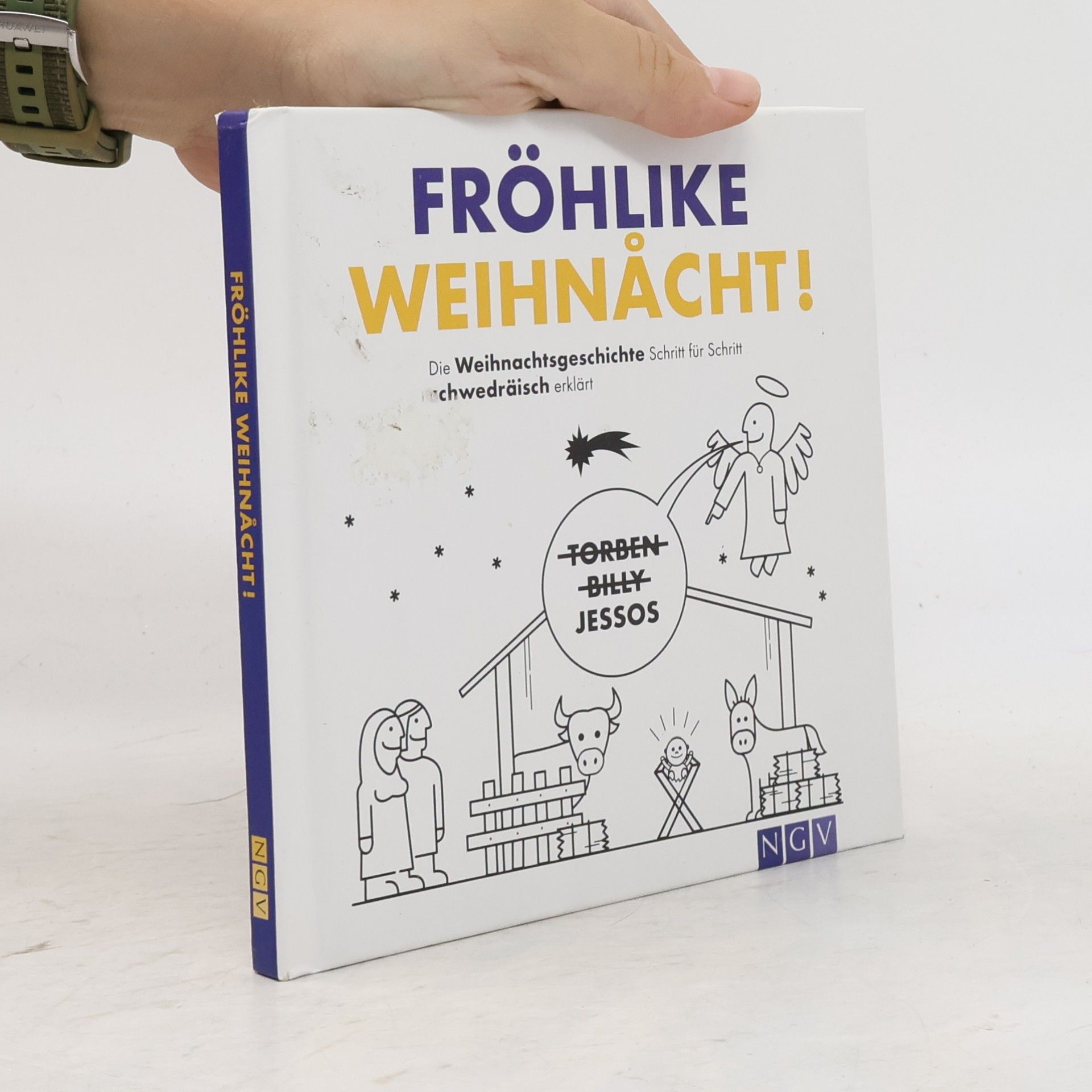 Hartmut Ronge Fröhlike Weihnacht: Die Weihnachtsgeschichte Schritt für Schritt auf schwedräisch erklärt