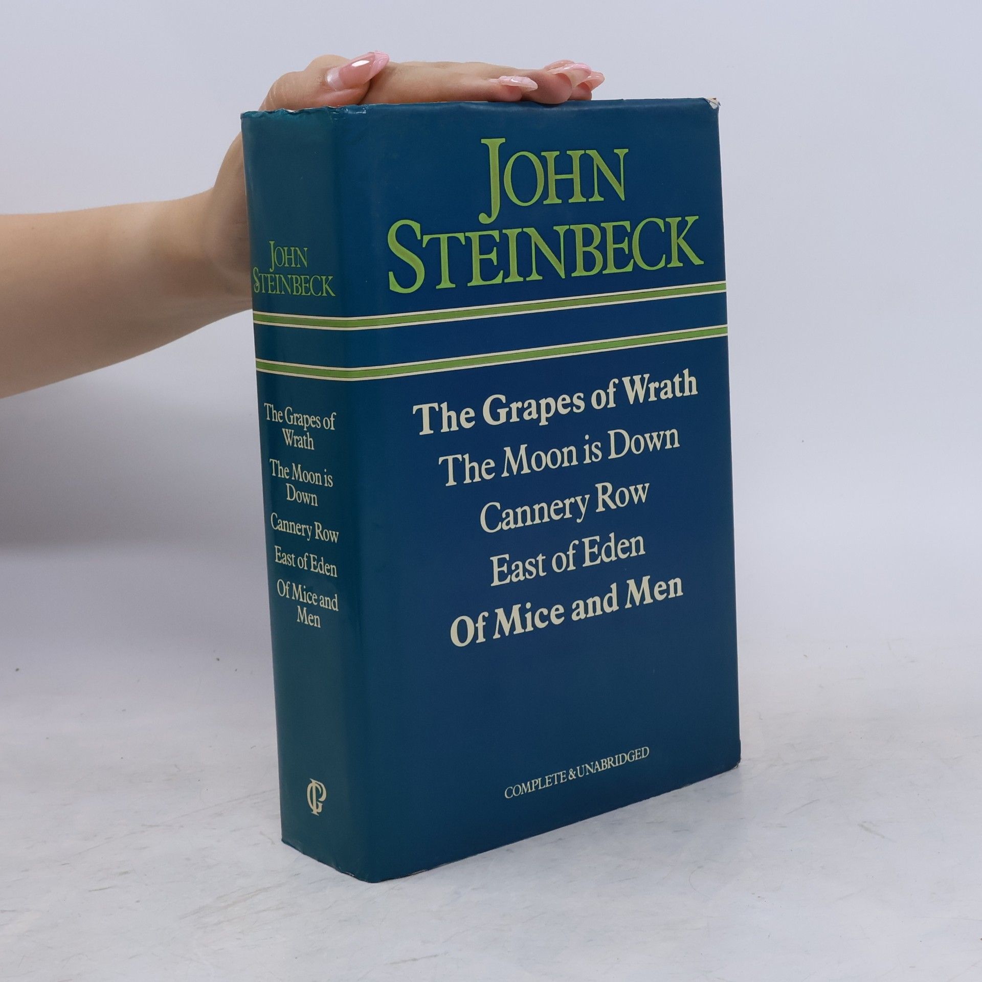 John Steinbeck The Grapes of Wrath, The Moon is Down, Cannery Row, East of Eden, Of Mice and Men