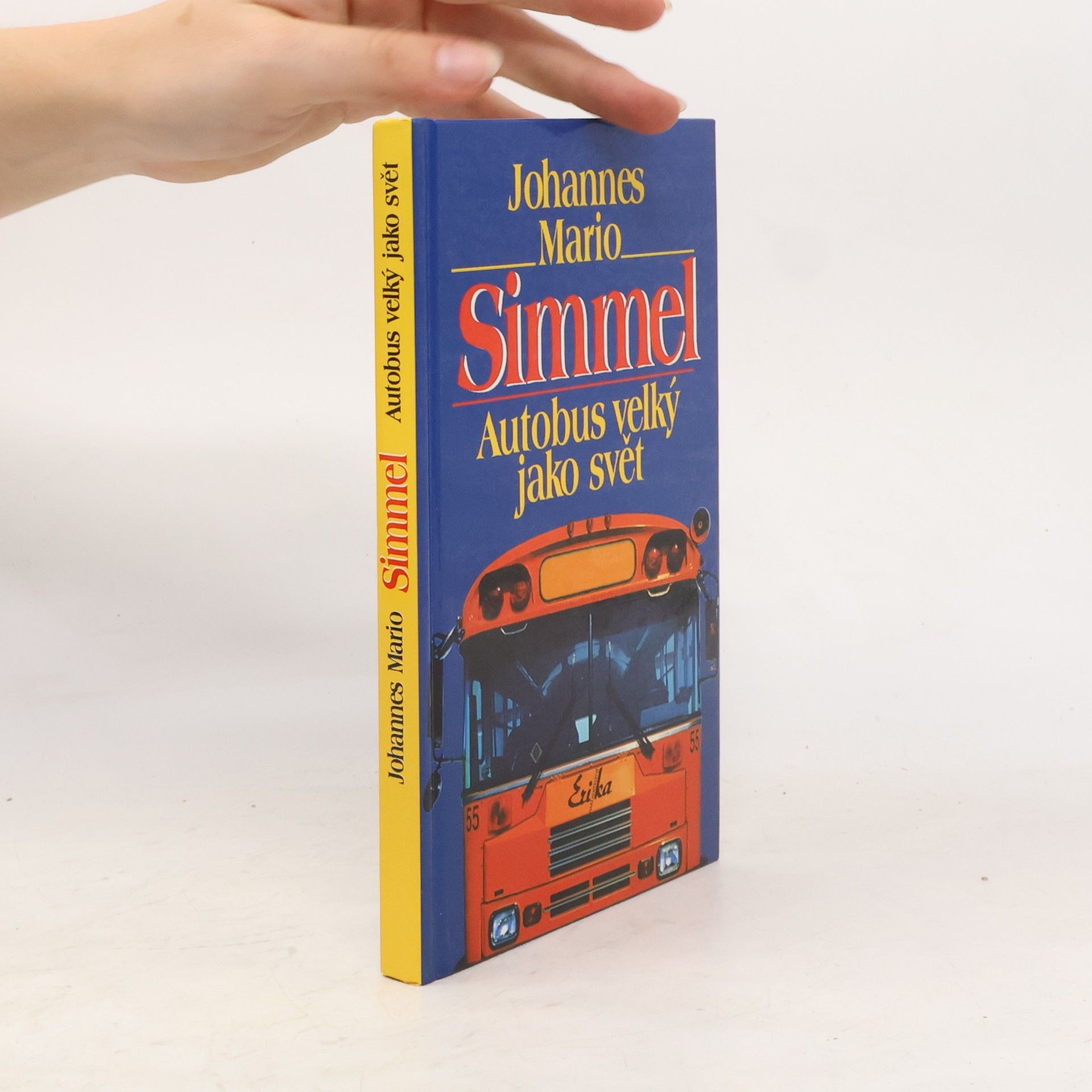 Johannes Mario Simmel Autobus velký jako svět