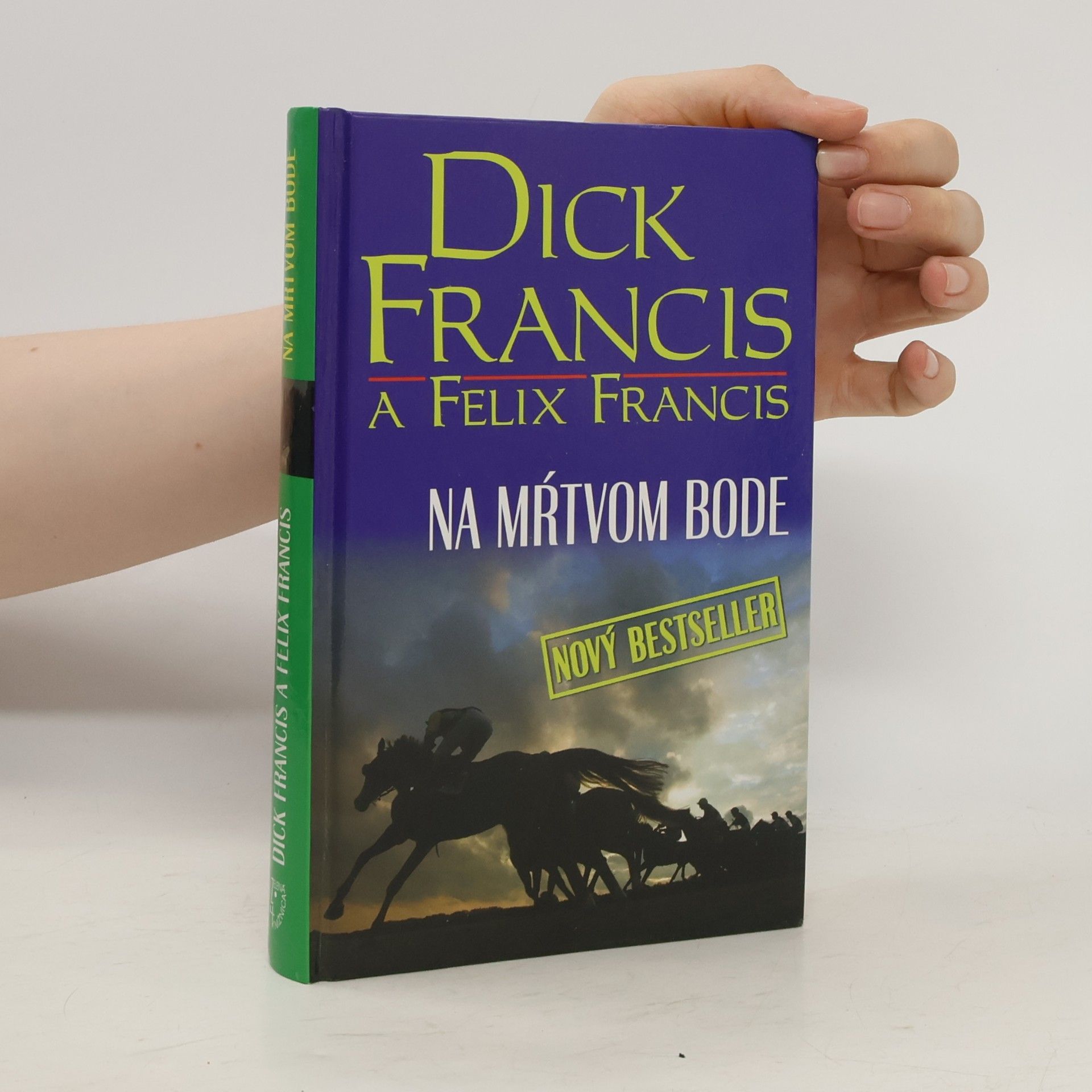 Dick Francis Na mŕtvom bode
