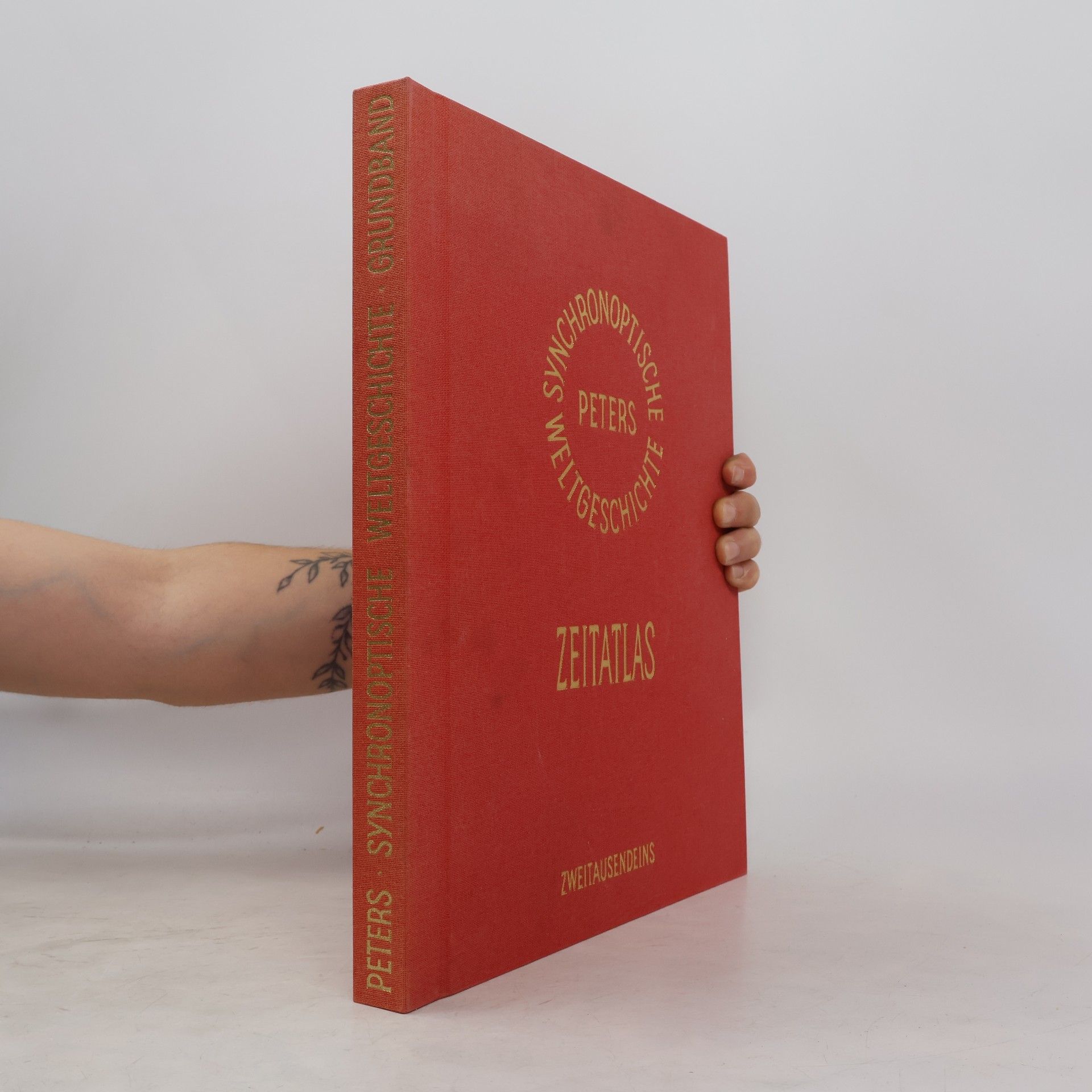 Arno Peters Synchronoptische Weltgeschichte. Zeitatlas