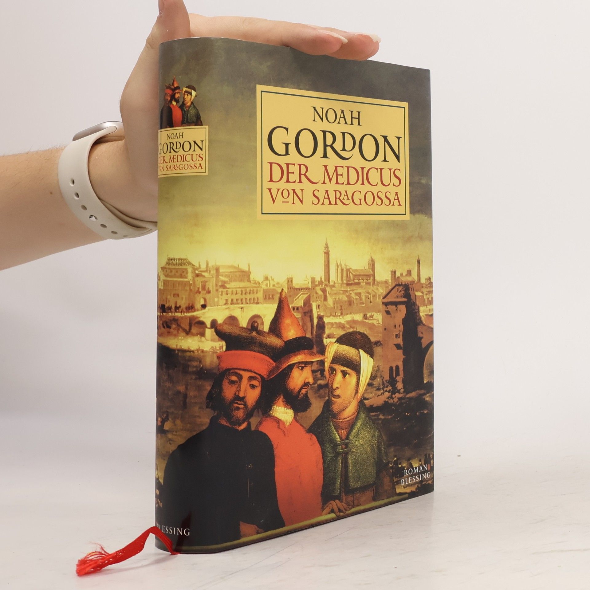 Noah Gordon Der medicus von Saragossa