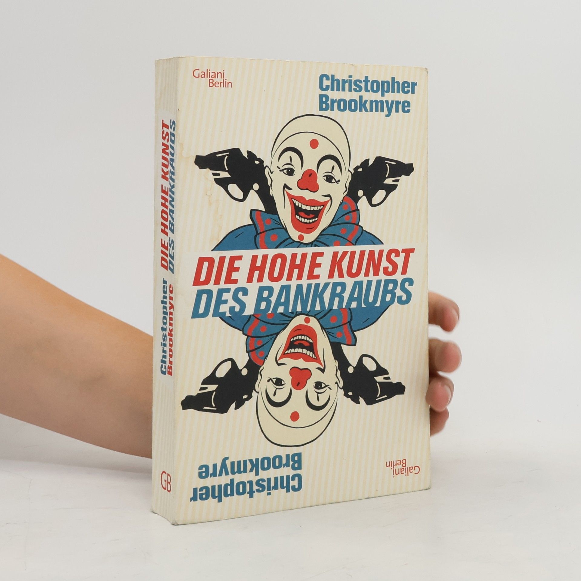 Christopher Brookmyre Die hohe Kunst des Bankraubs