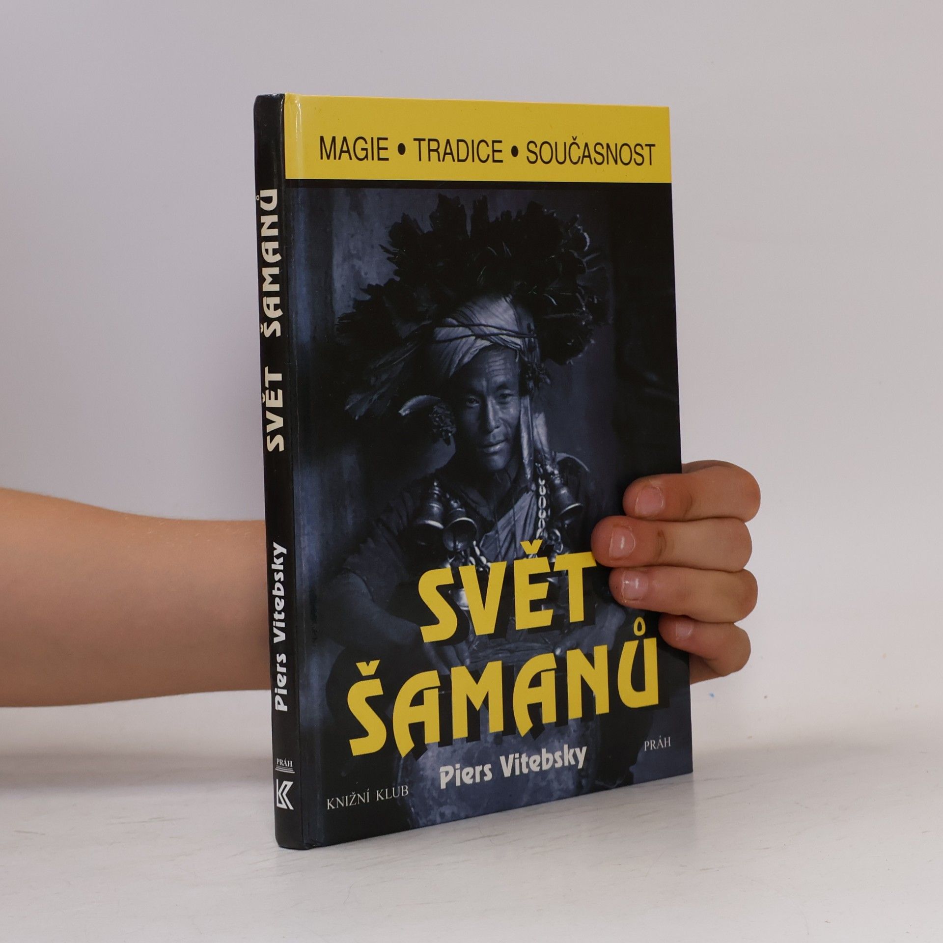 Piers Vitebsky Svět šamanů