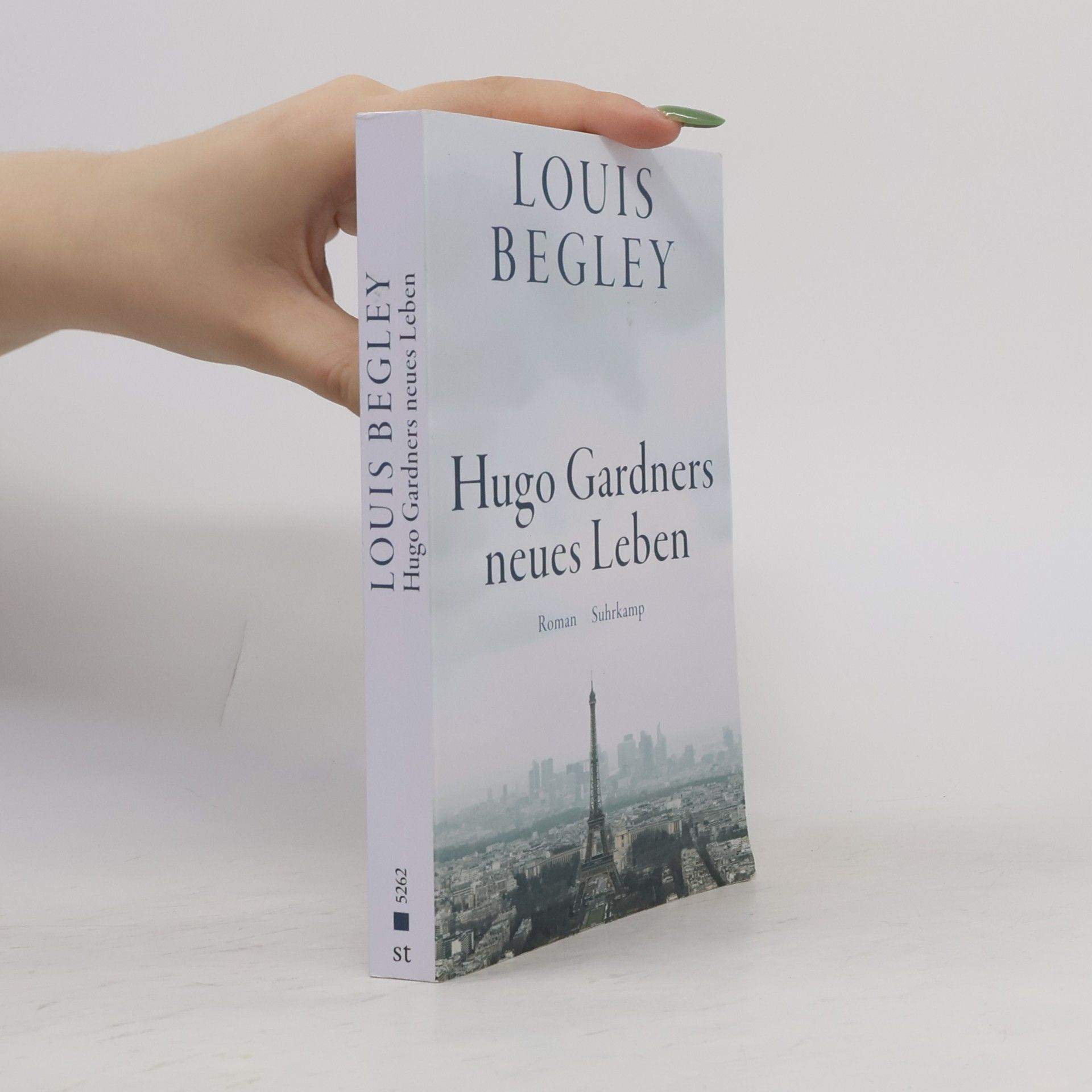 Louis Begley Hugo Gardners neues Leben