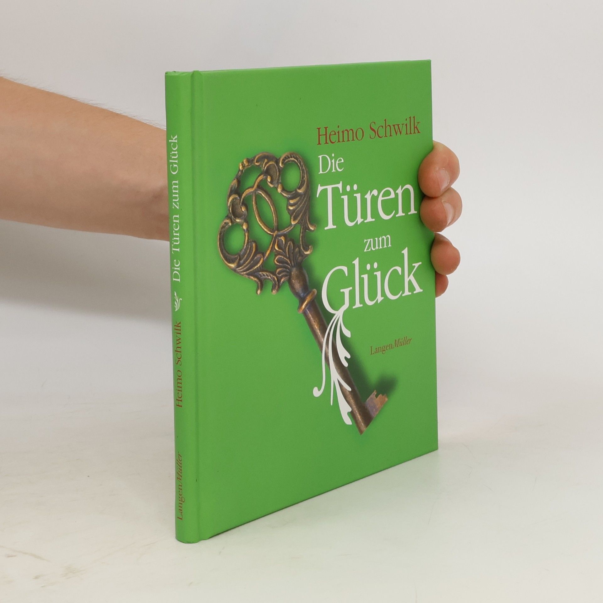 Heimo Schwilk Die Türen zum Glück
