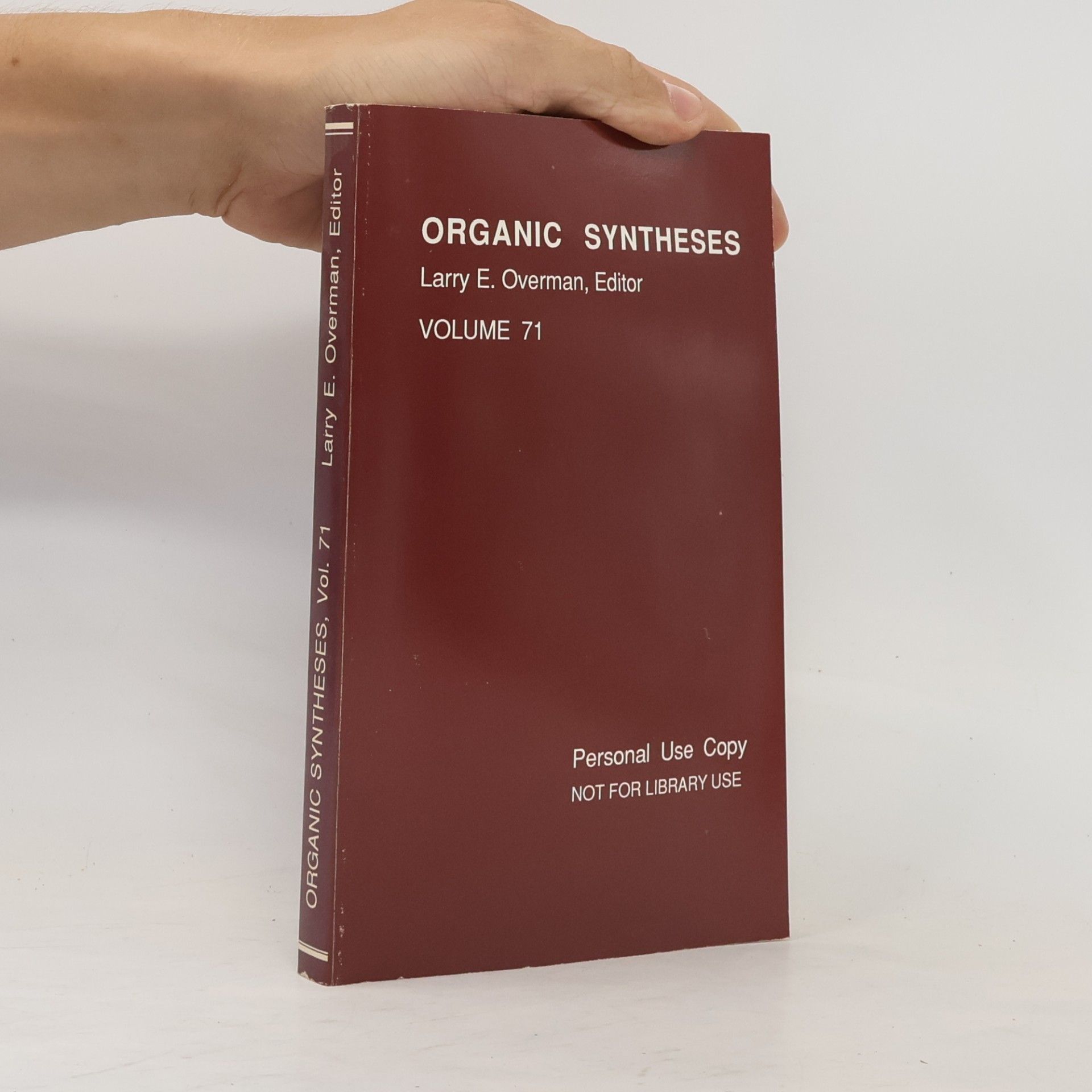 Larry E. Overman Organic Syntheses 71