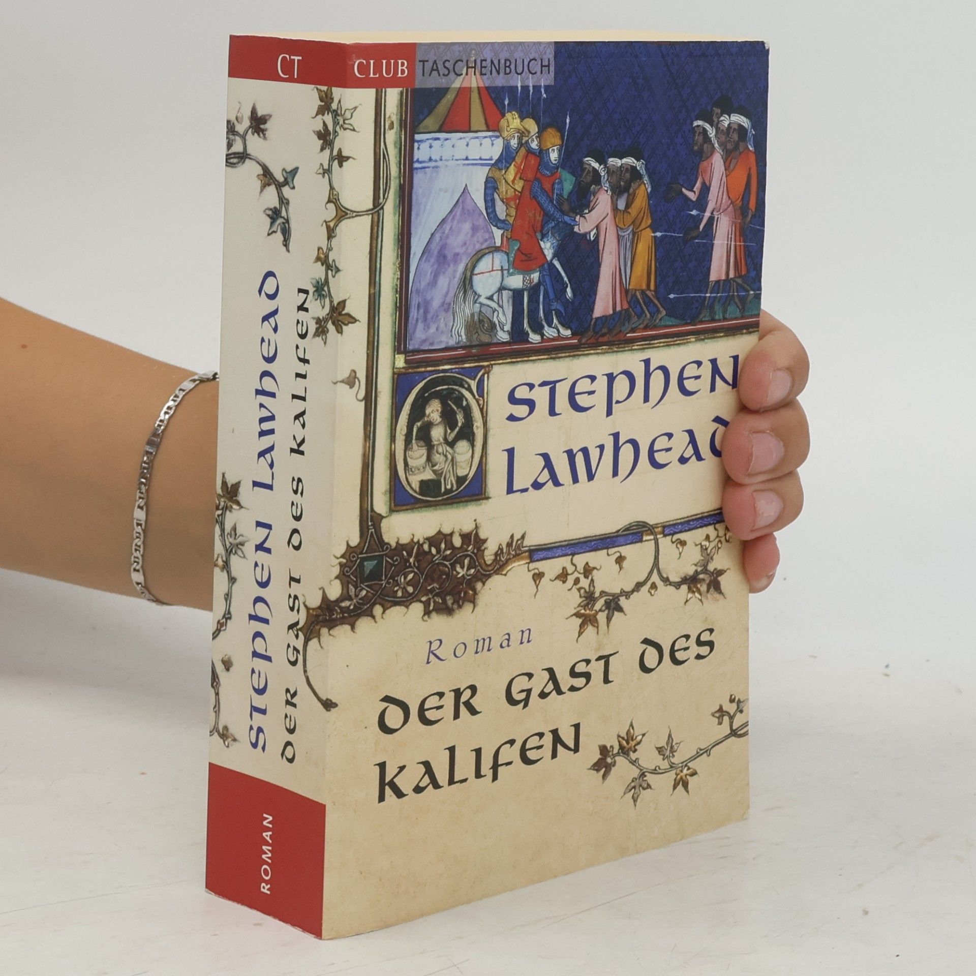 Stephen R. Lawhead Der Gast des Kalifen