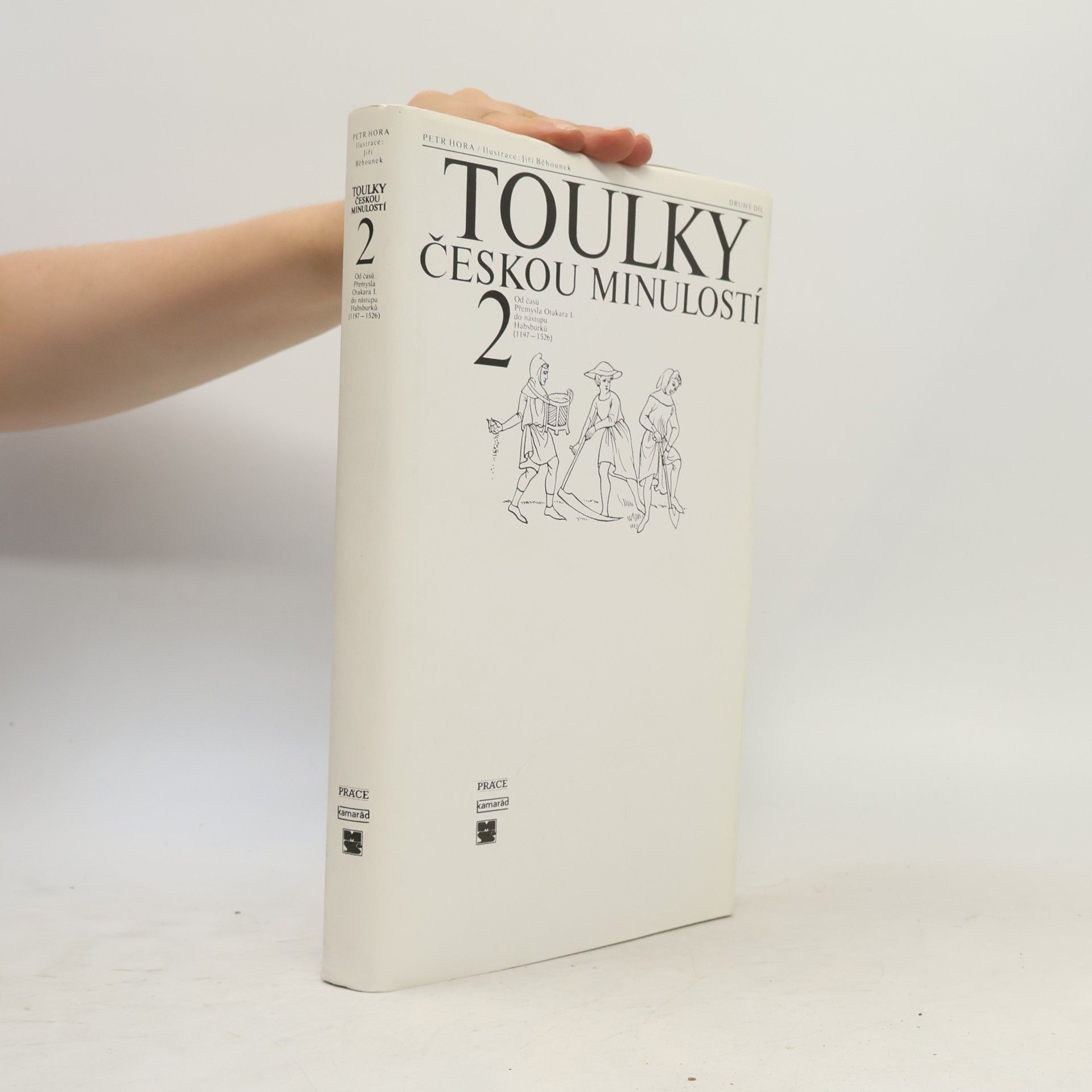 Petr Hořejš Toulky českou minulostí 2