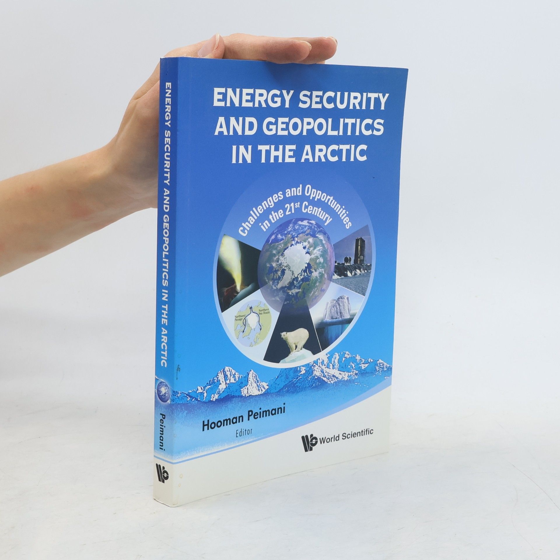 Hooman Peimani ENERGY SECURITY AND GEOPOLITICS IN THE ARCTIC
