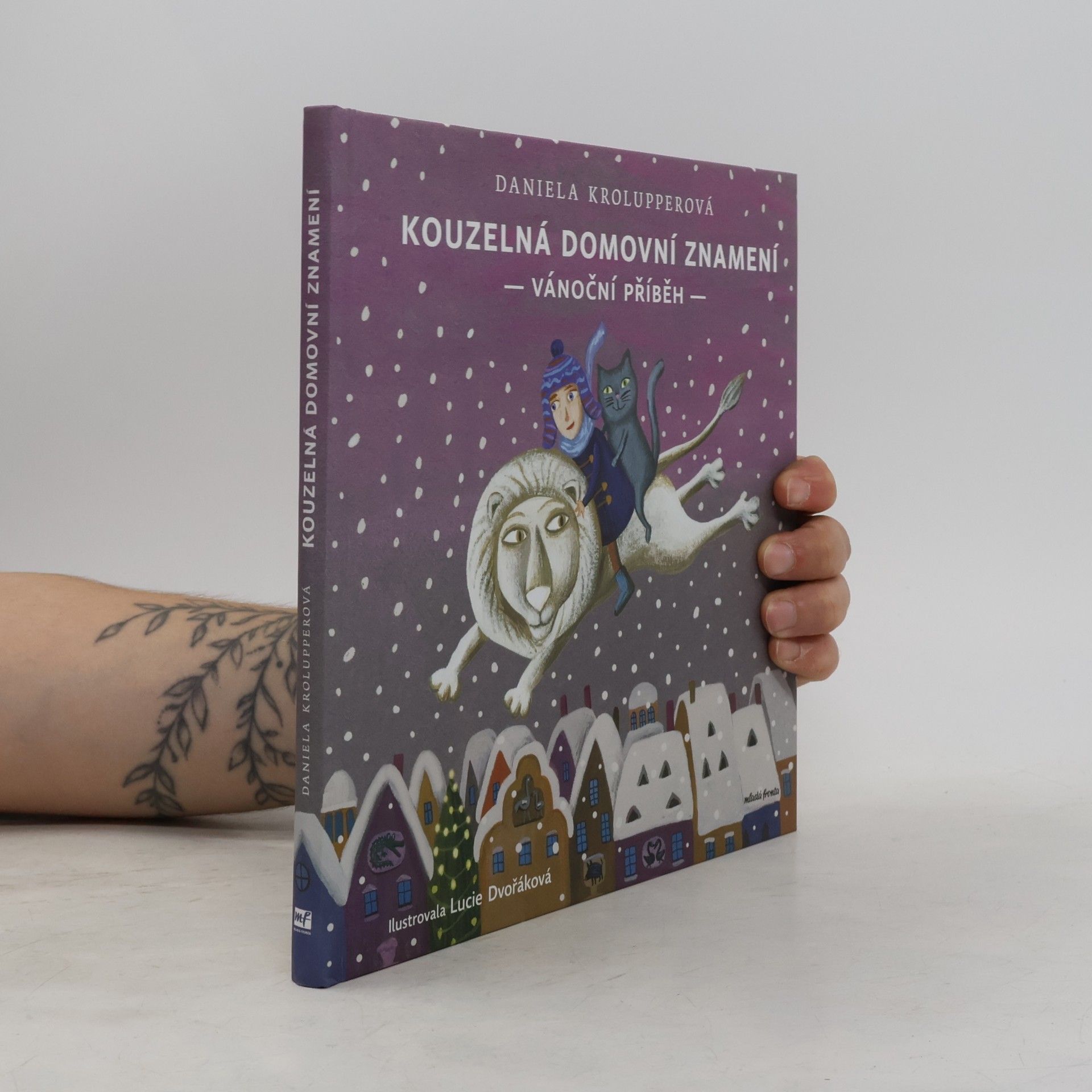 Daniela Krolupperová Kouzelná domovní znamení: Vánoční příběh
