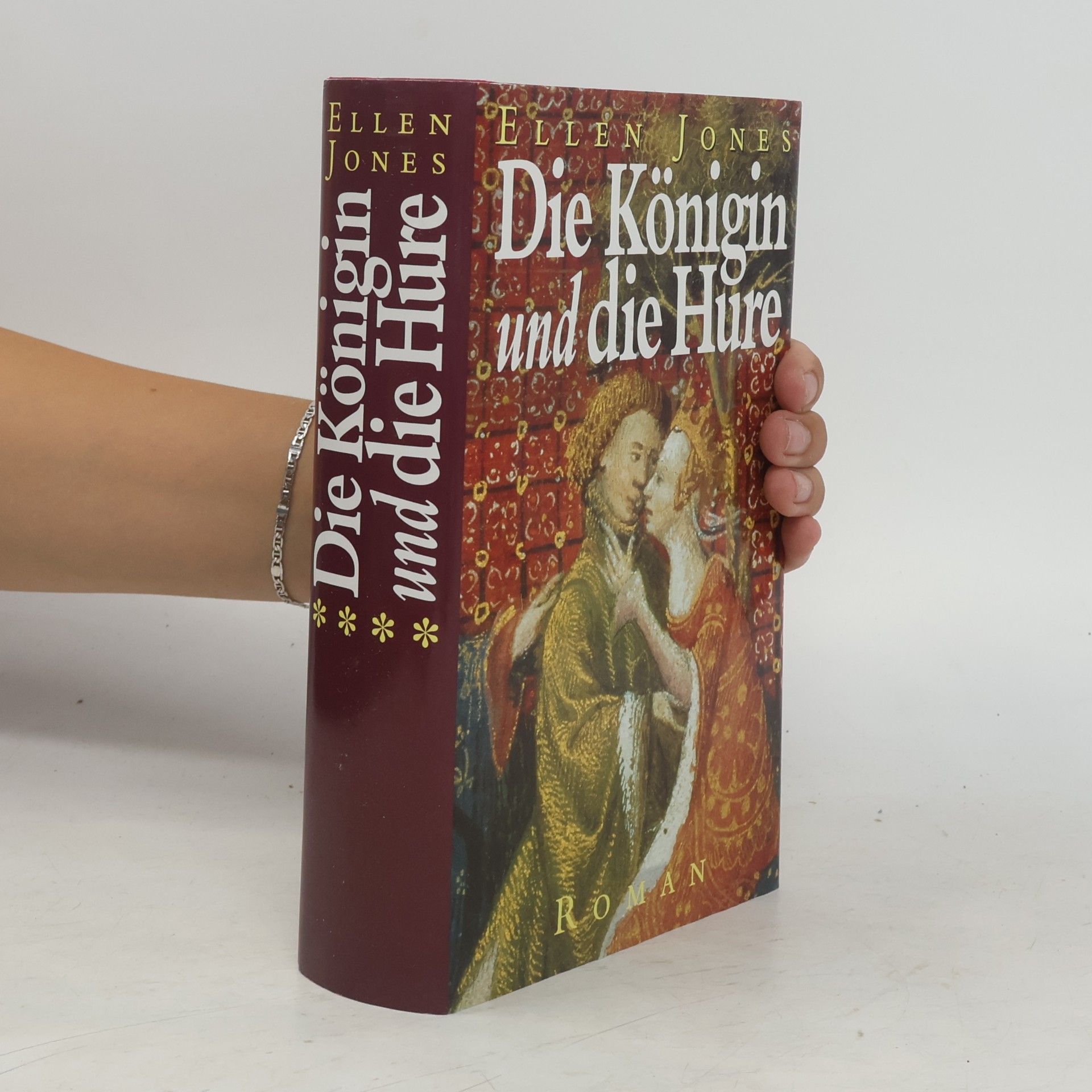 Ellen Jones Die Königin und die Hure