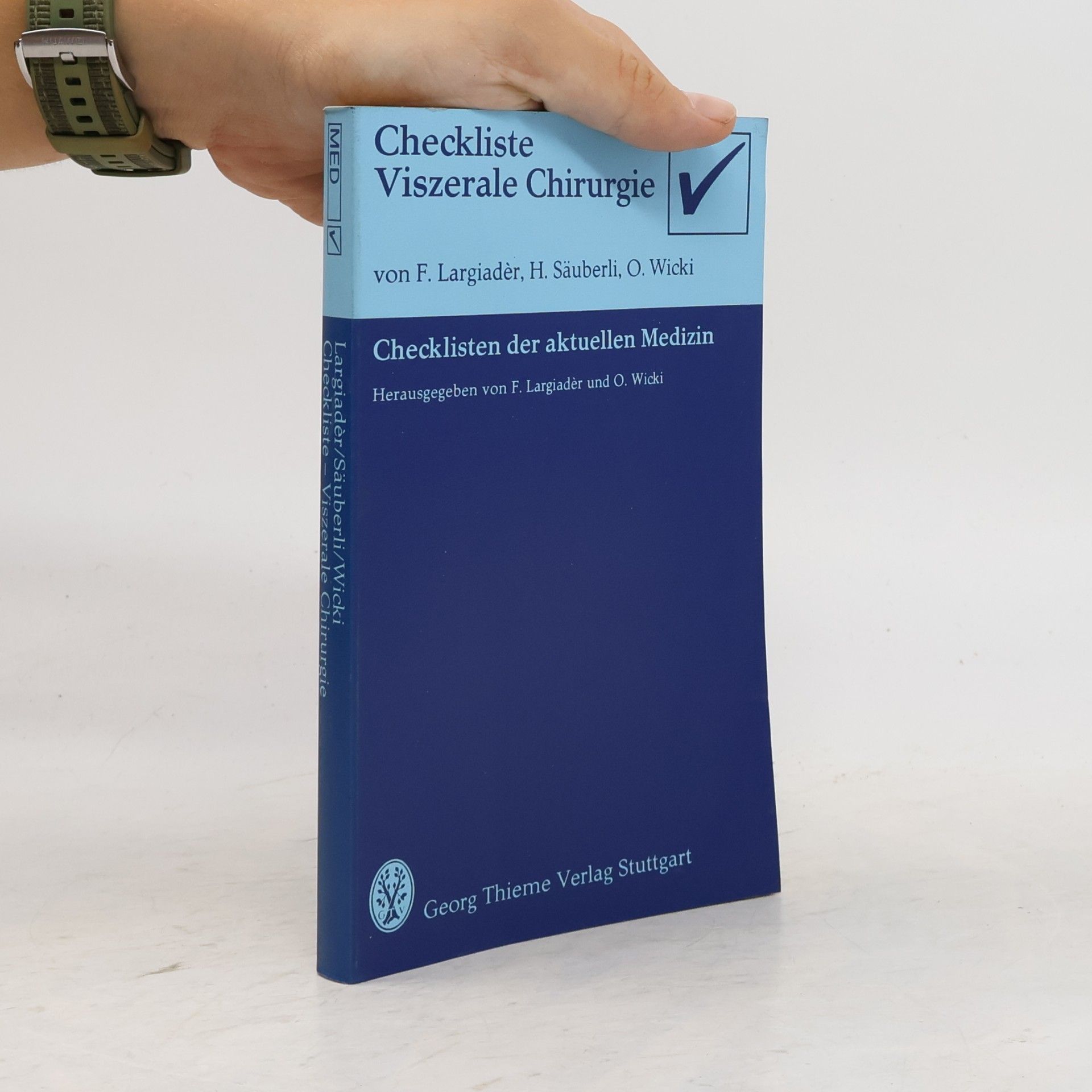 Felix Largiadèr Checkliste viszerale Chirurgie