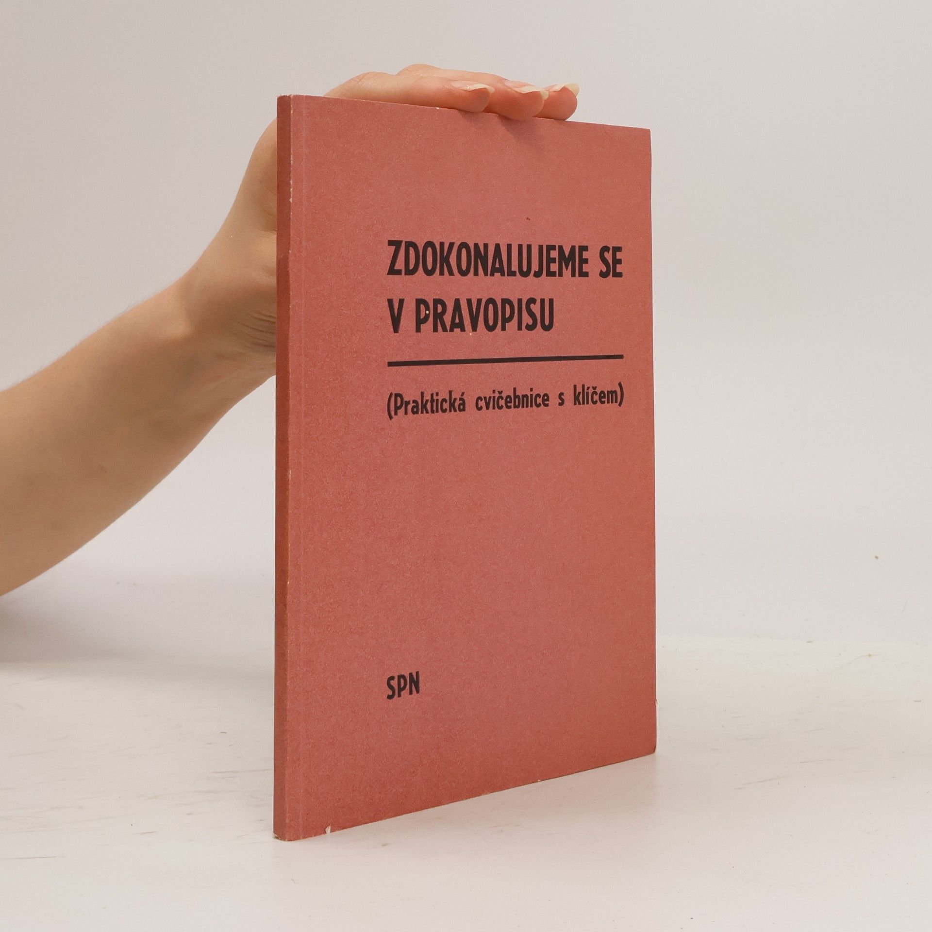 Jiřina Chudková Zdokonalujeme se v pravopisu