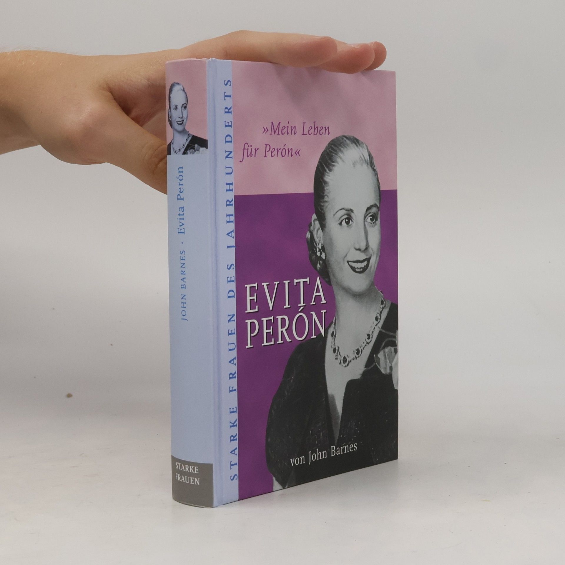 John Barnes Evita Perón. Mein Leben für Perón