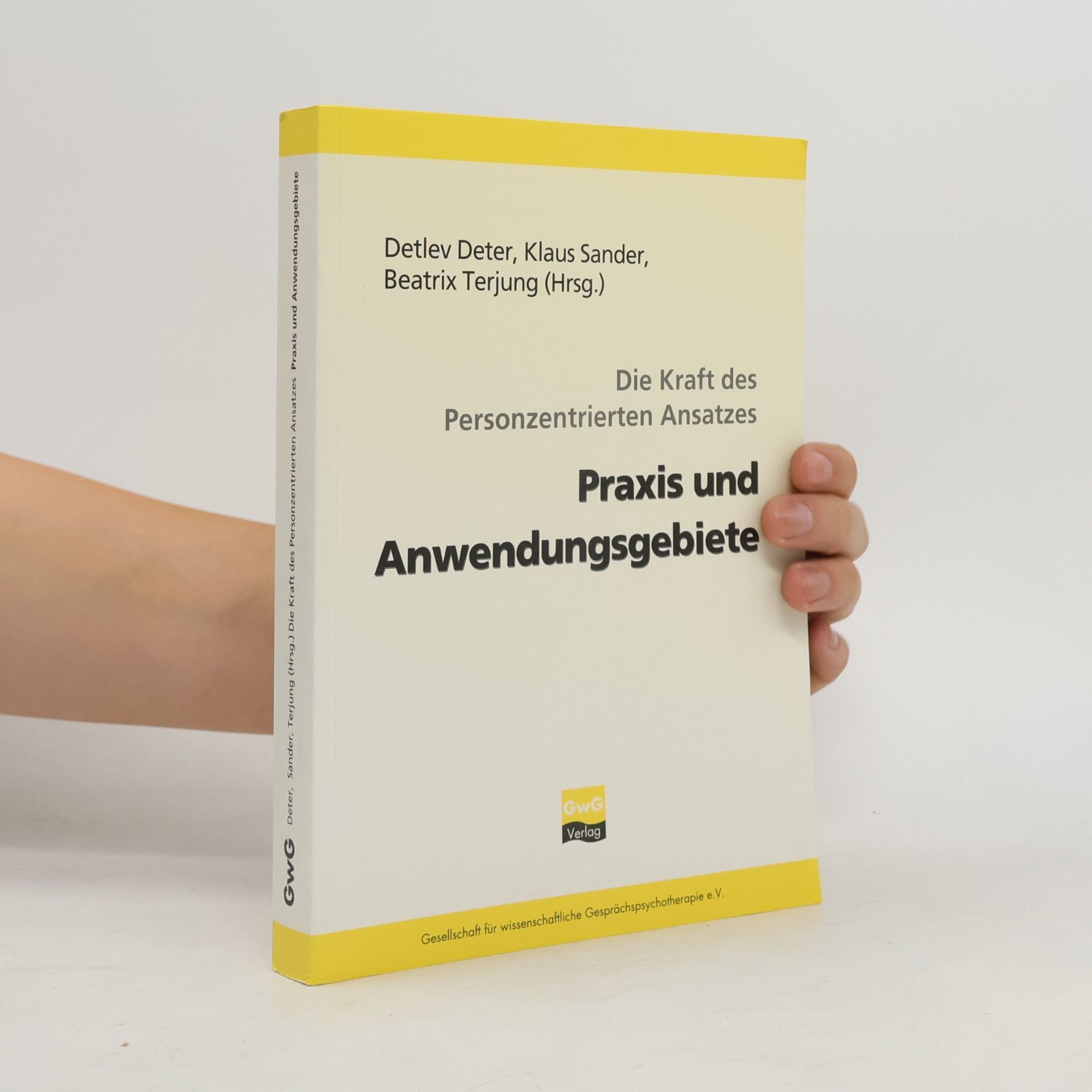 Beatrix Terjung Die Kraft des Personzentrierten Ansatzes