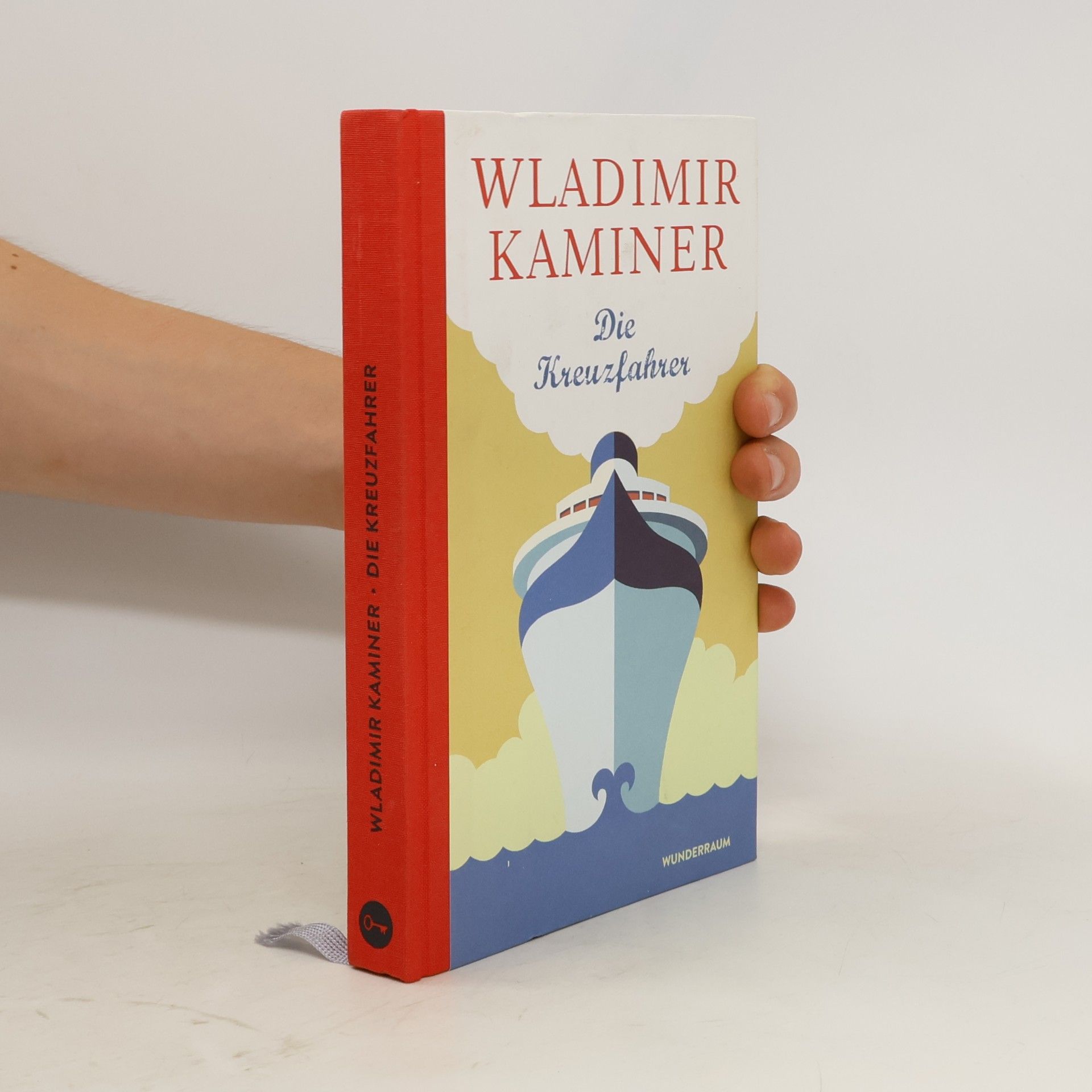 Wladimir Kaminer Die Kreuzfahrer
