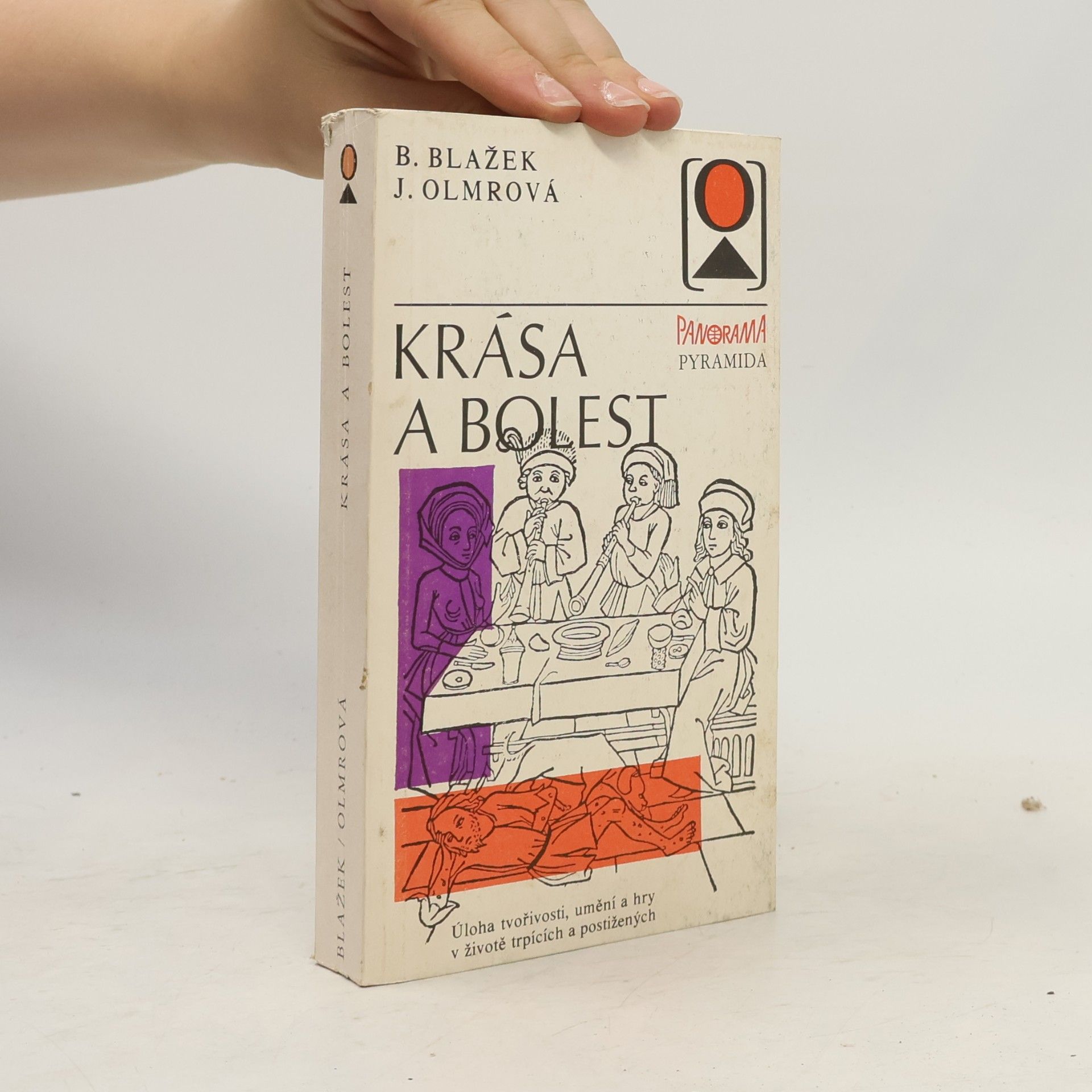 Bohuslav Blažek Krása a bolest