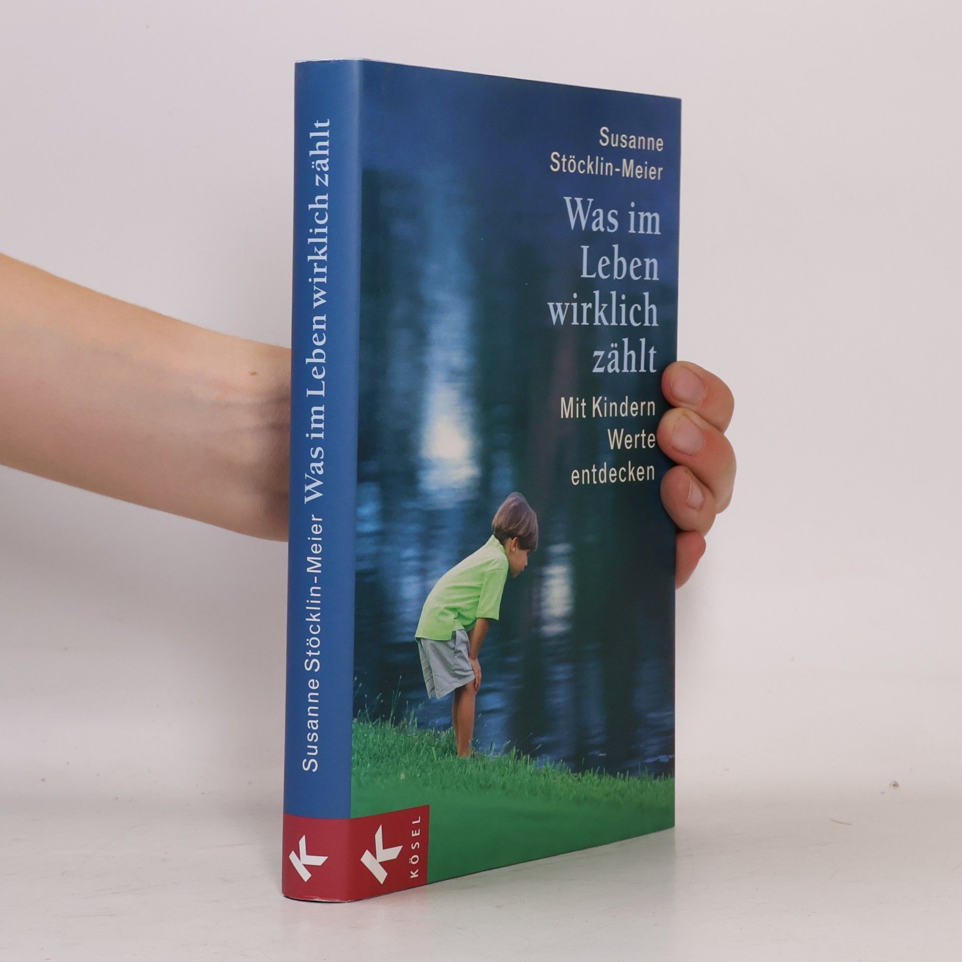 Was im Leben wirklich zählt