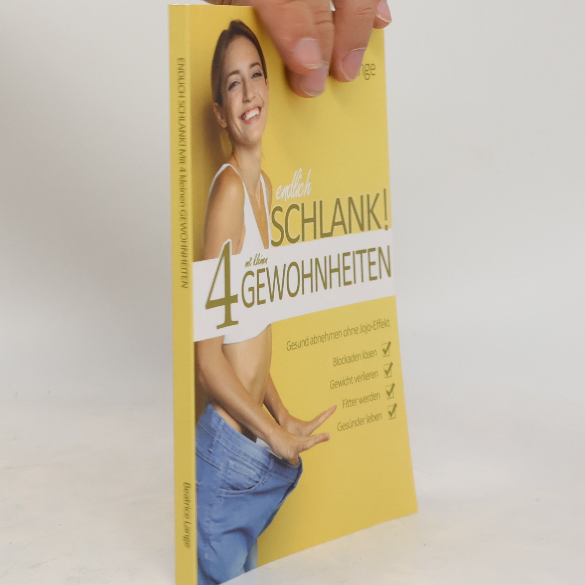 Endlich schlank! Mit 4 kleinen Gewohnheiten gesund abnehmen ohne Jojo-Effekt. Blockaden lösen, Gewicht verlieren, fitter werden, gesünder leben