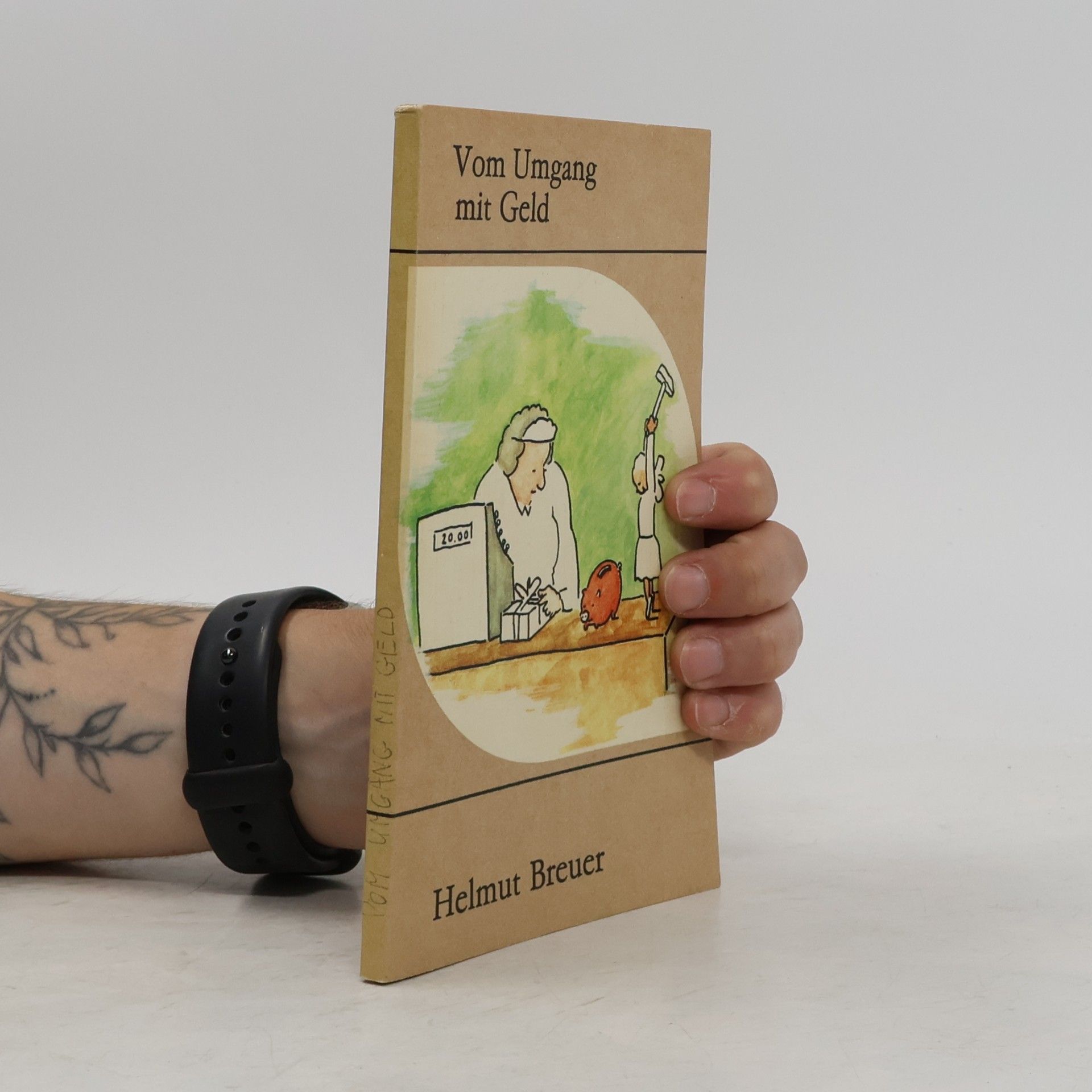 Helmut Breuer Vom Umgang mit Geld