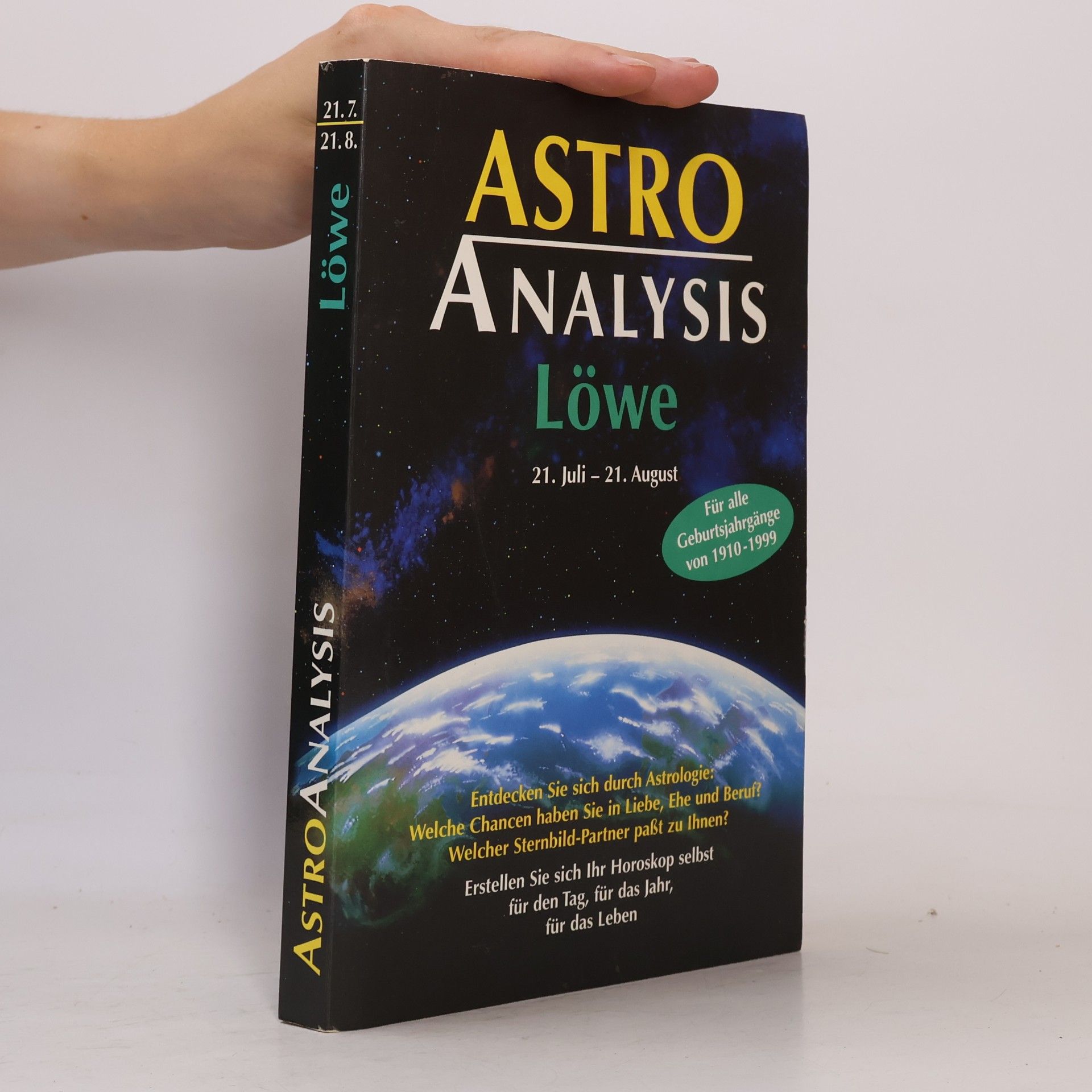 Autorenkollektiv Astro Analysis. Löwe. 21. Juli – 21. August