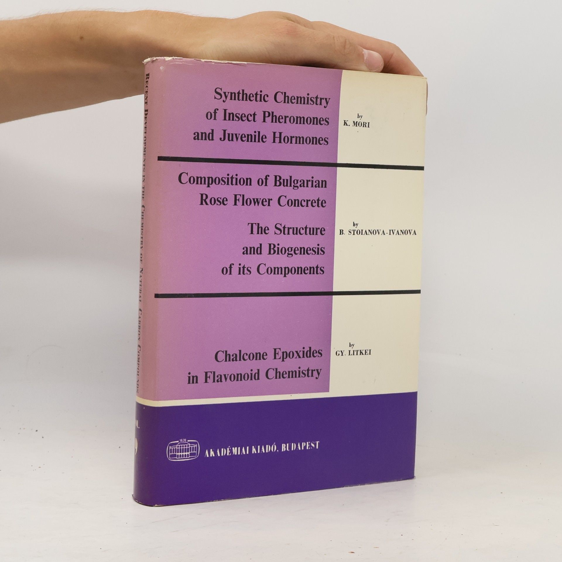 GY. LITKEI Recent Developments in the Chemistry of Natural Carbon Compounds - 9: Synthetic Chemistry of Insect Pheromones and Juvenile Hormones