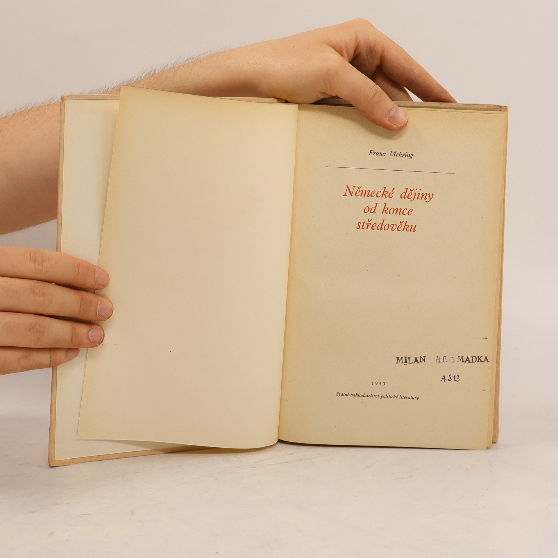 Franz Mehring Německé dějiny od konce středověku