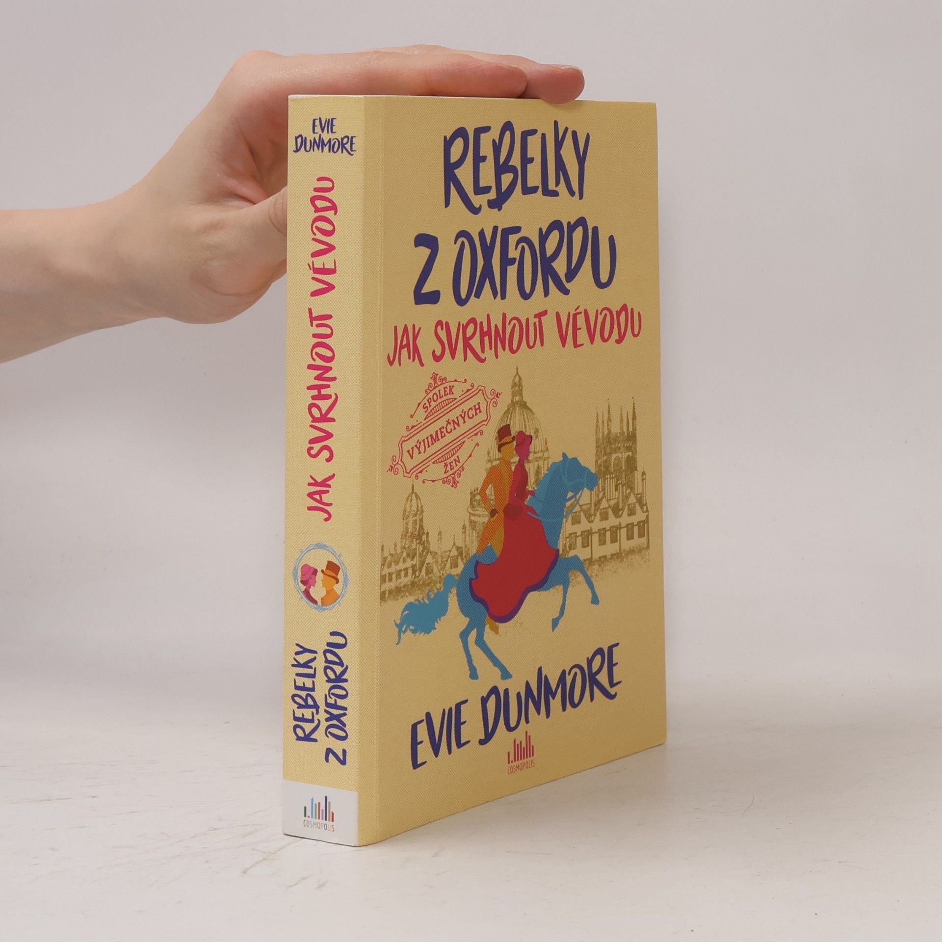 Rebelky z Oxfordu. Jak svrhnout vévodu