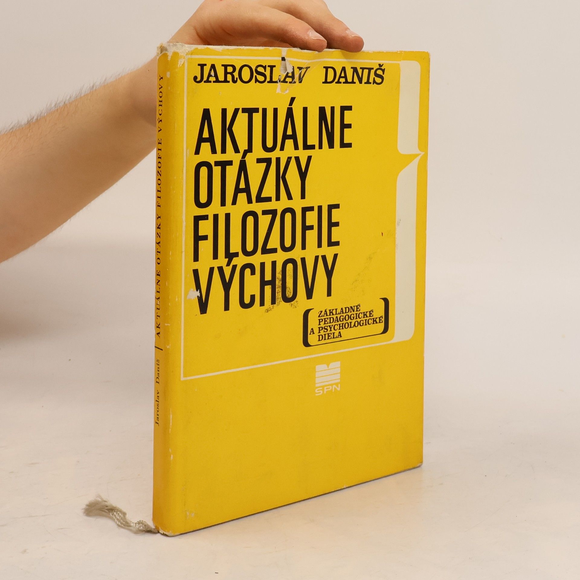 Jaroslav Daniš Aktuálne otázky filozofie výchovy